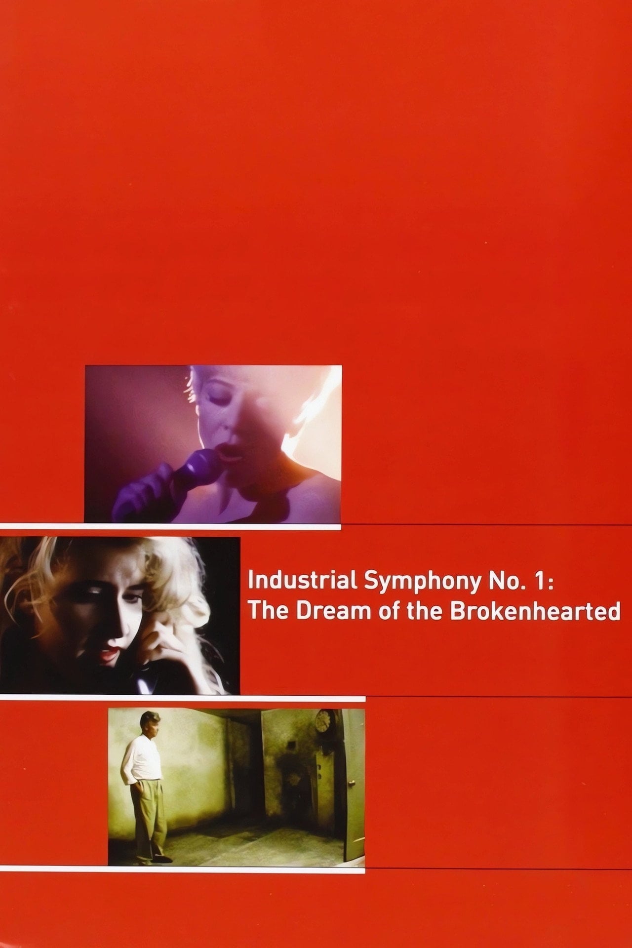 Industrial Symphony No. 1: The Dream of the Brokenhearted (1990)