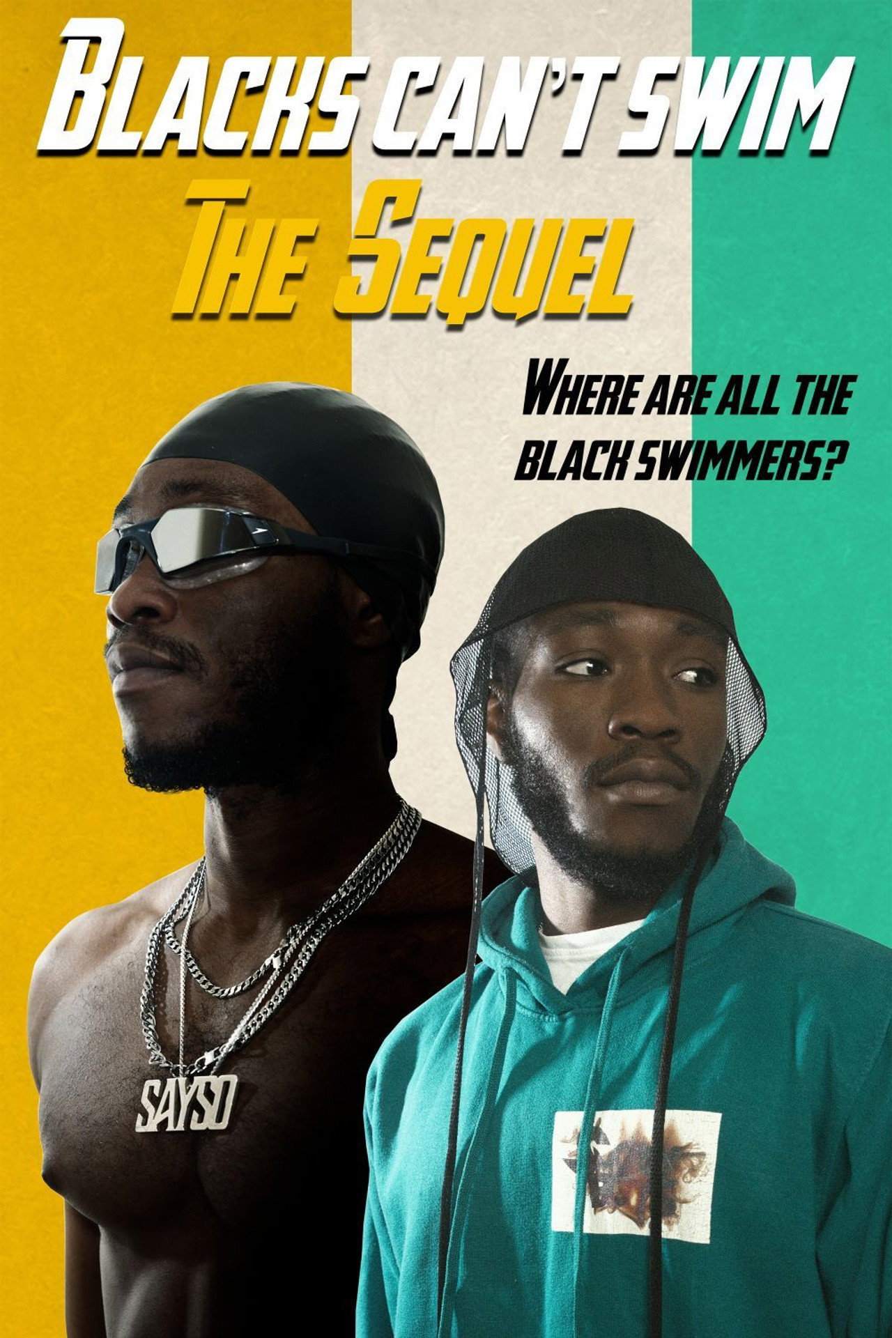 Blacks Can't Swim: The Sequel (2021) - Film