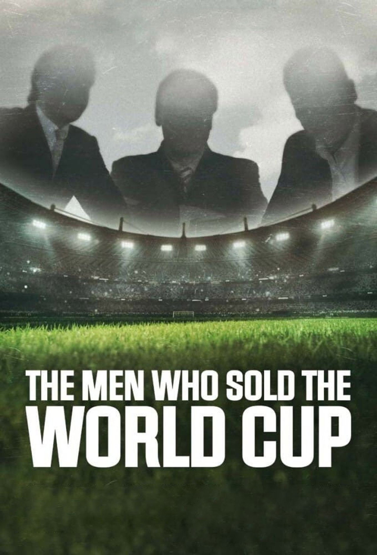 The Men Who Sold The World Cup (2021) poster