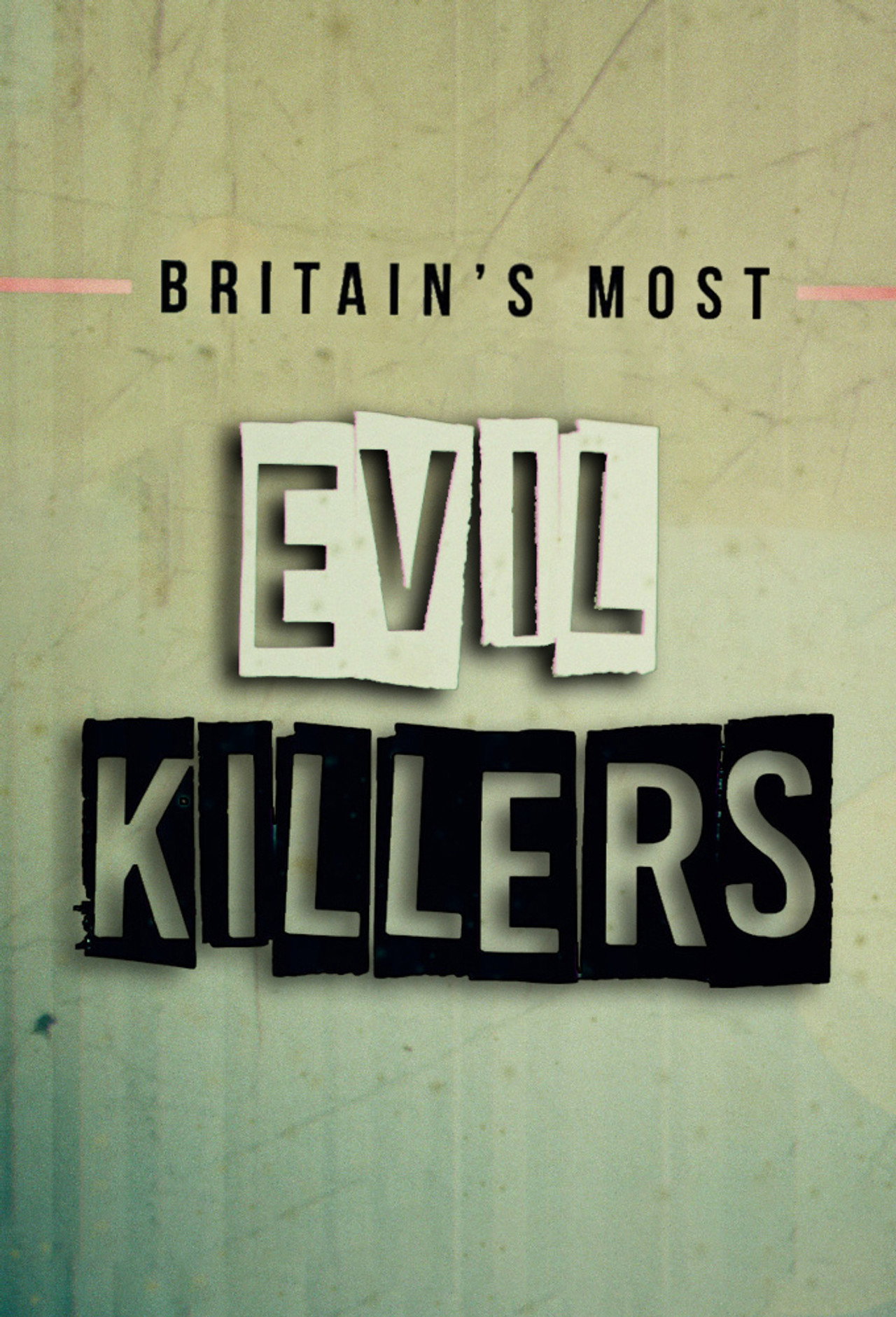 Britain's Most Evil Killers (2017) poster