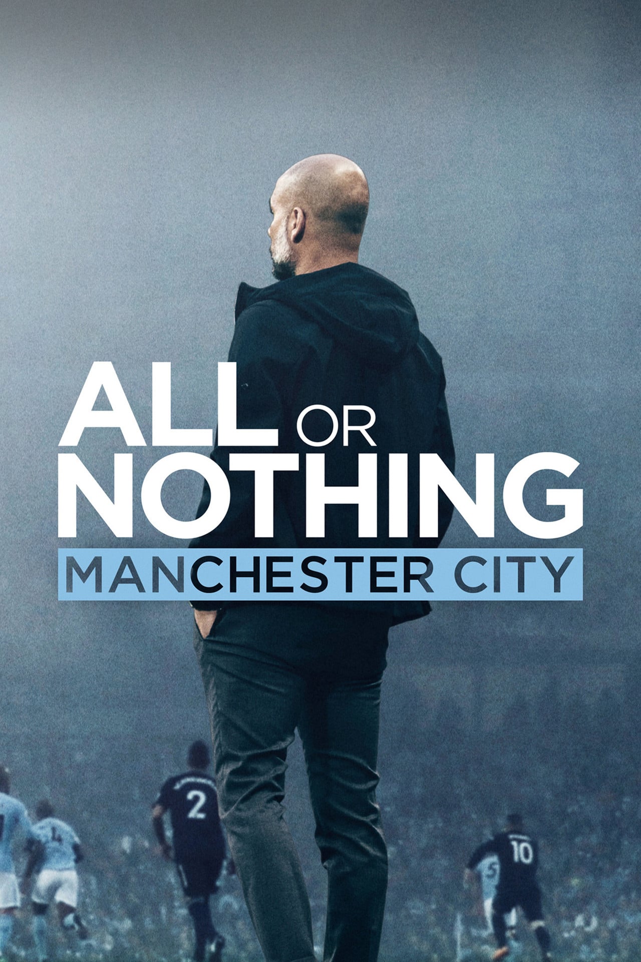 Tutto o niente: Manchester City (2018)