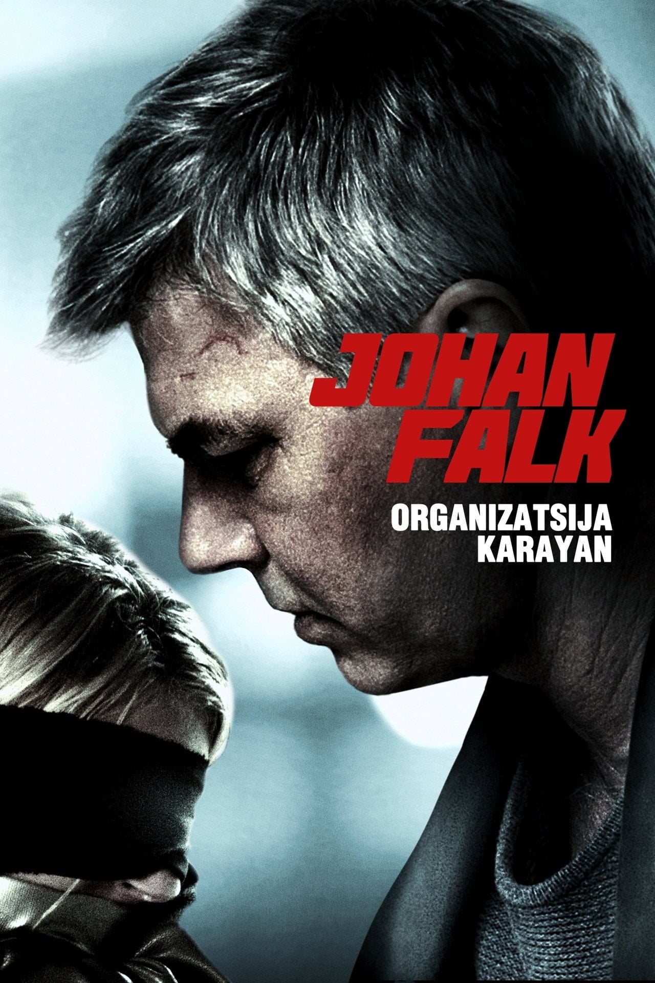 Johan Falk: Organização Karajan (2012) - Filme