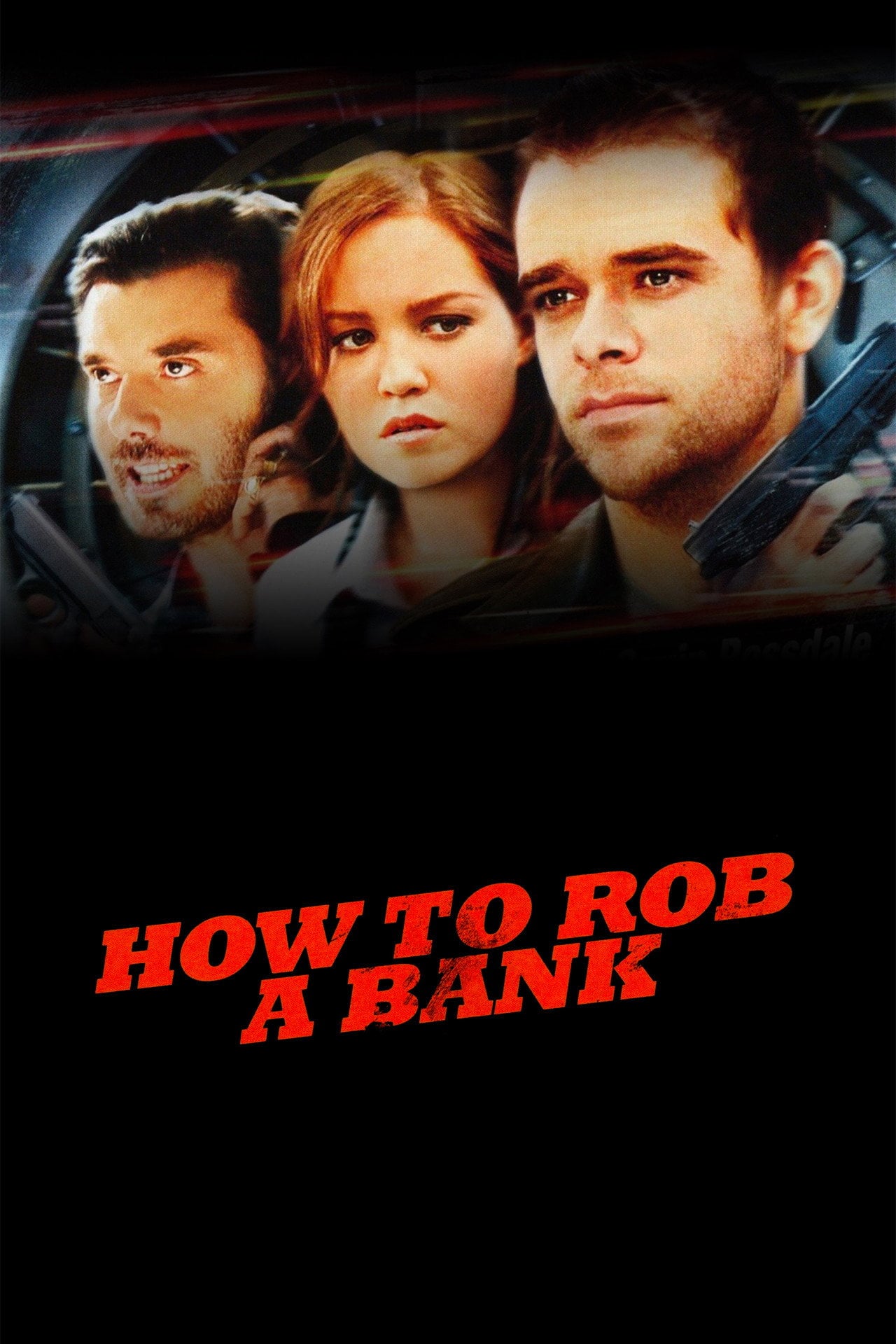 How to Rob a Bank (2007)