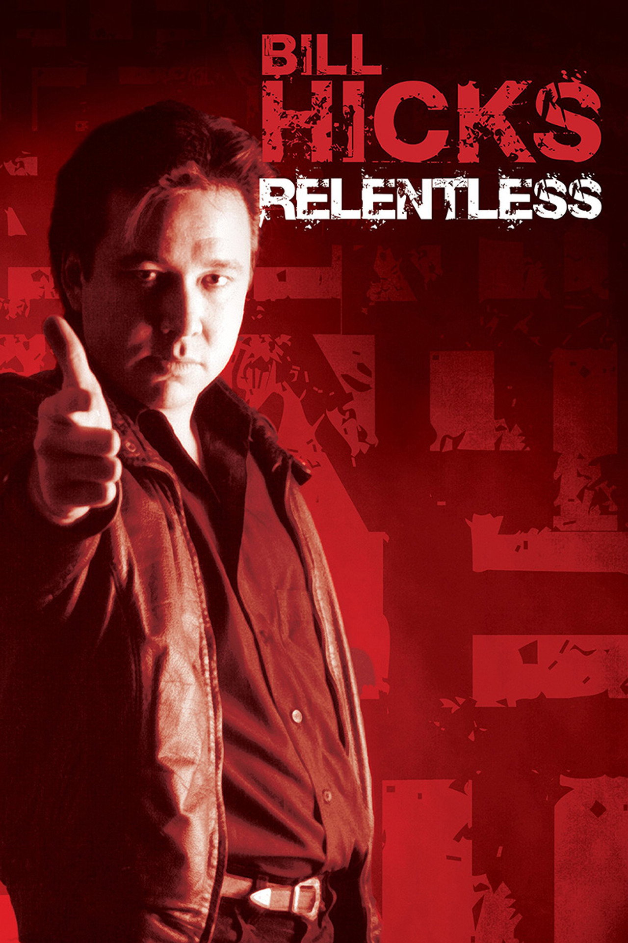 Bill Hicks - Relentless (1992) - Filme