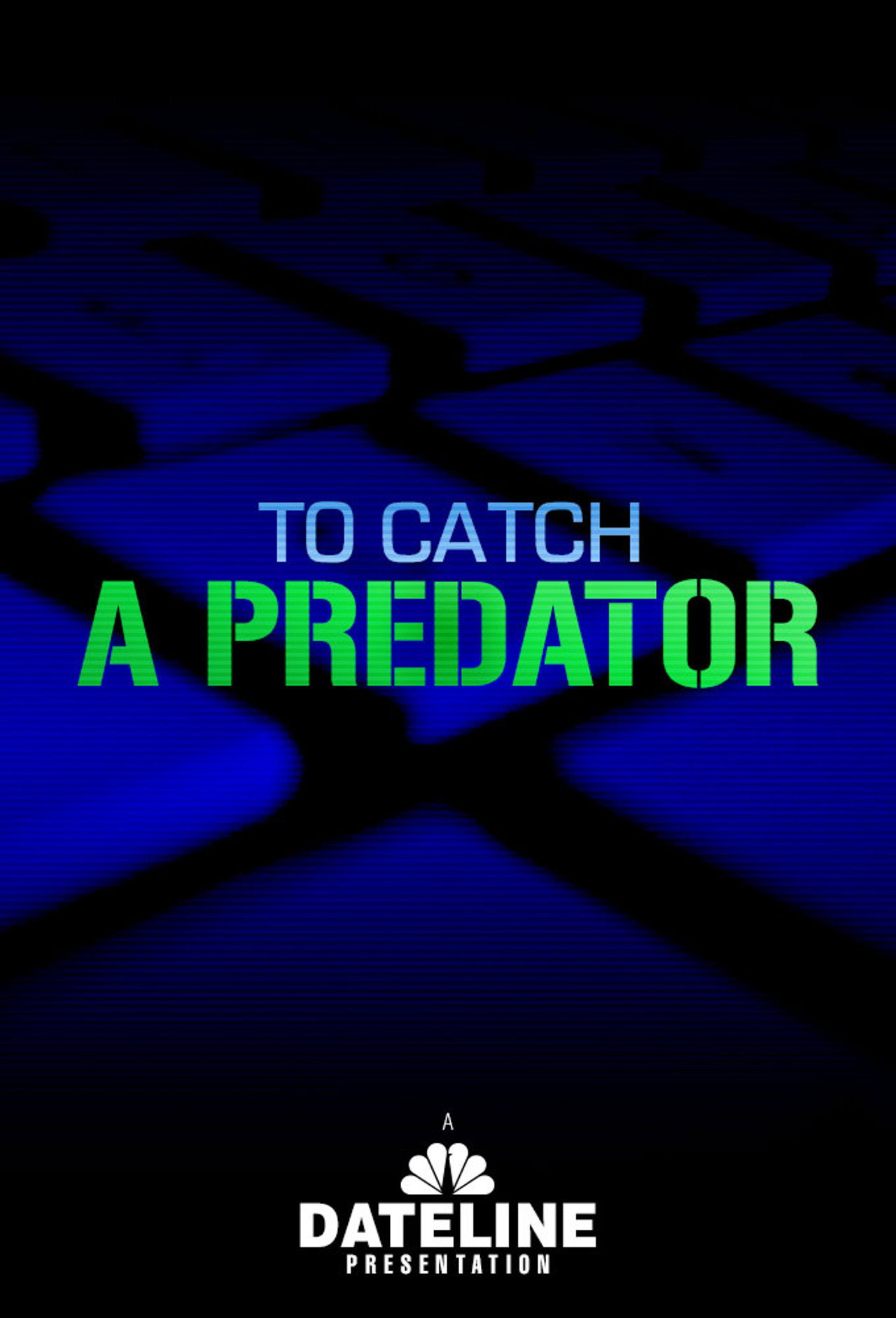 To Catch a Predator (2004) - TV