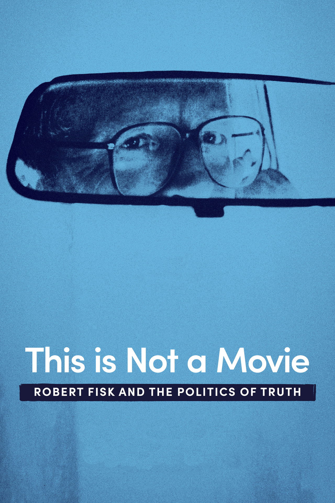 En première ligne : les vérités du journaliste Robert Fisk (2019) - Film
