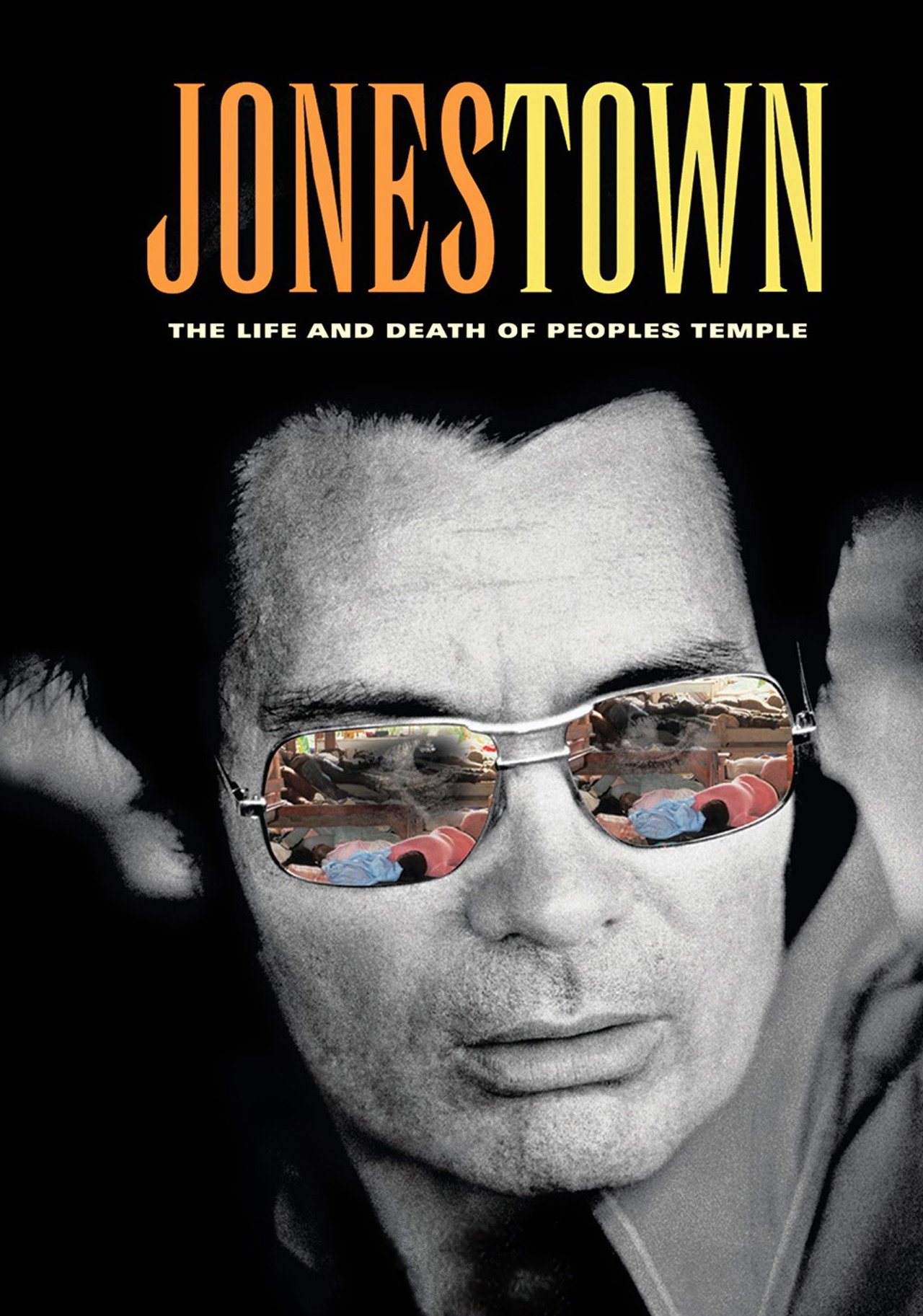 Jonestown The Life and Death of Peoples Temple (2006)