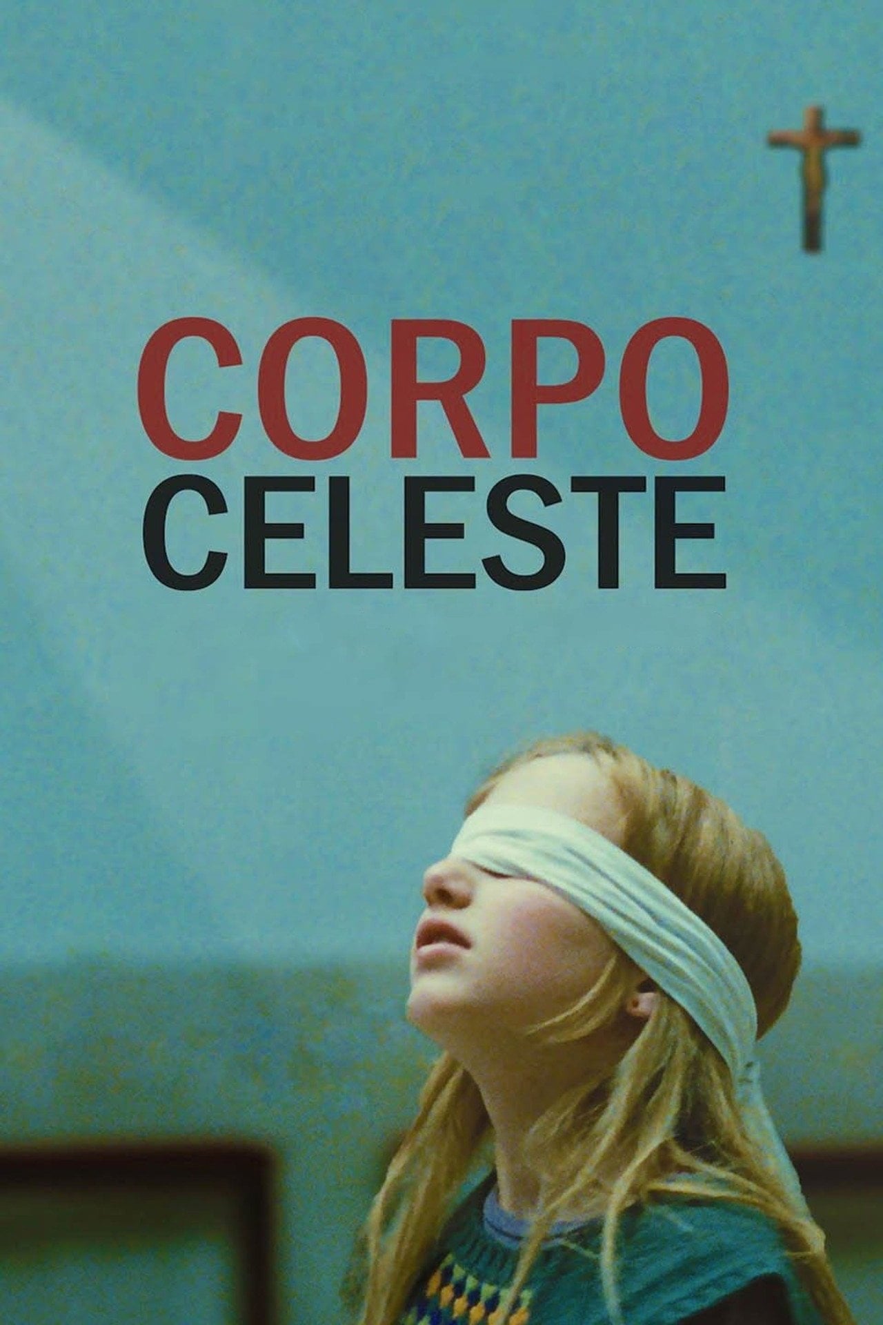 Corpo Celeste - Für den Himmel bestimmt (2011) - Film