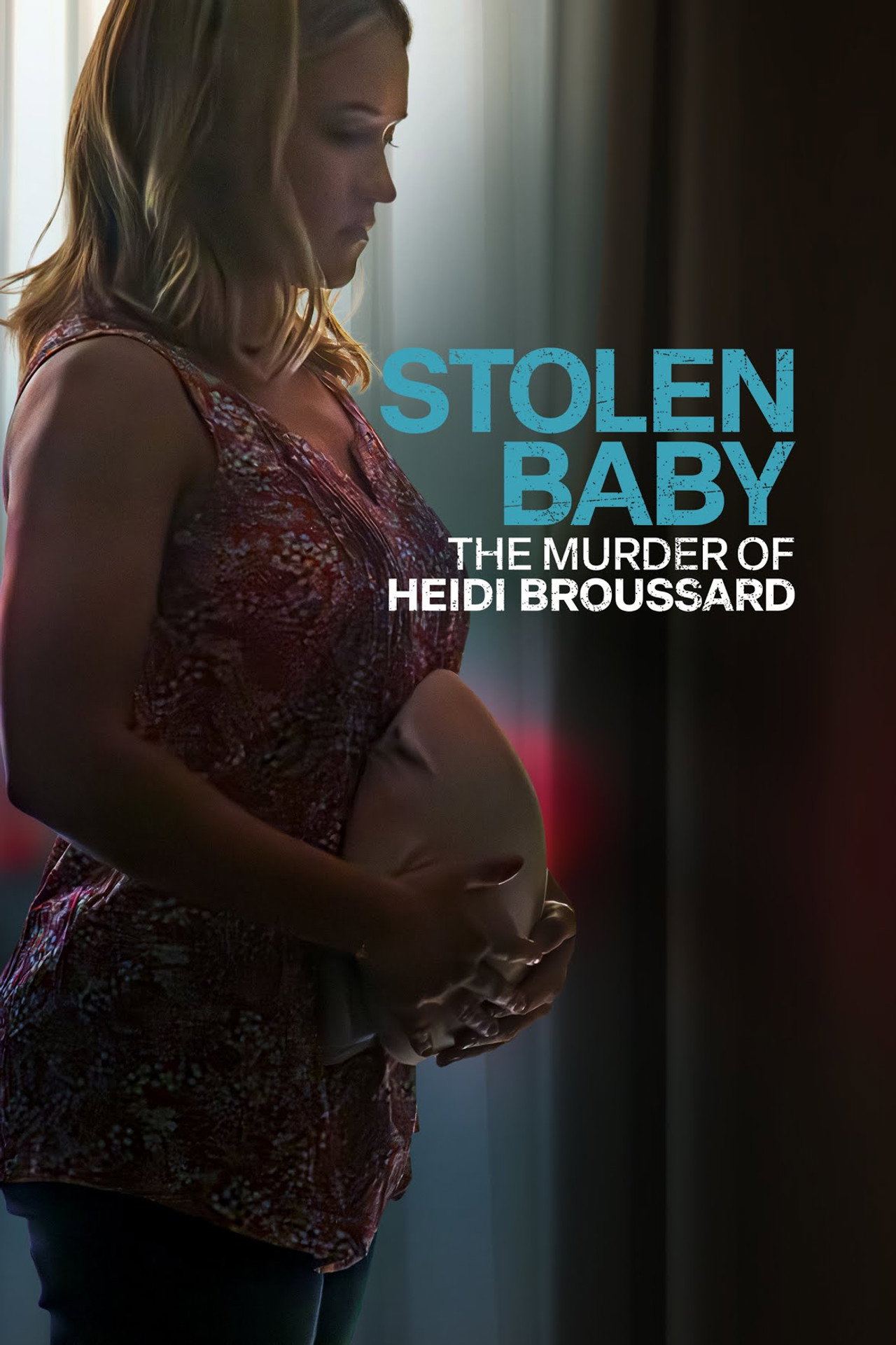 Bebé robado: El asesinato de Heidi Broussard (2023) poster