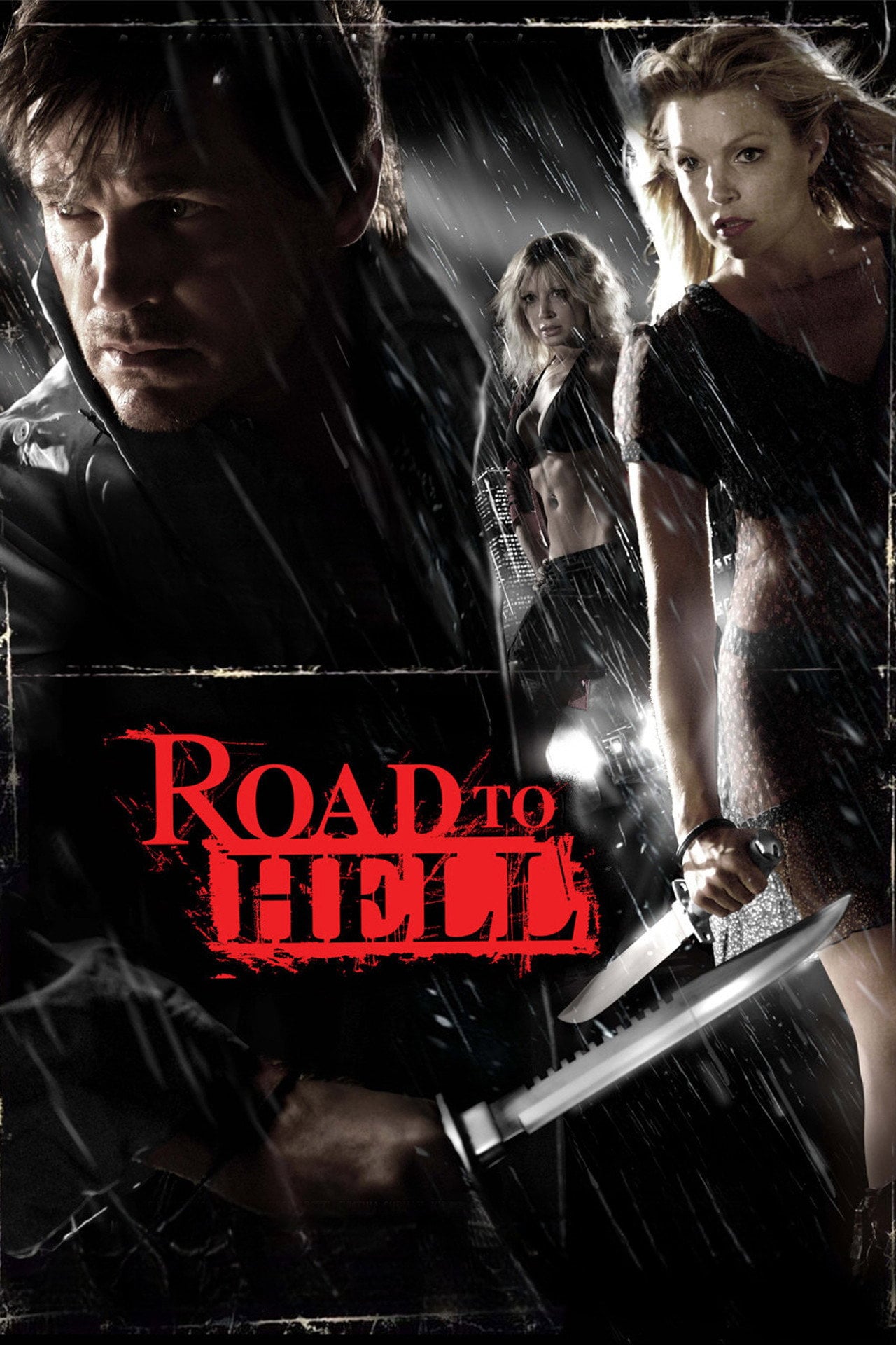 Road to Hell (2008) - 映画