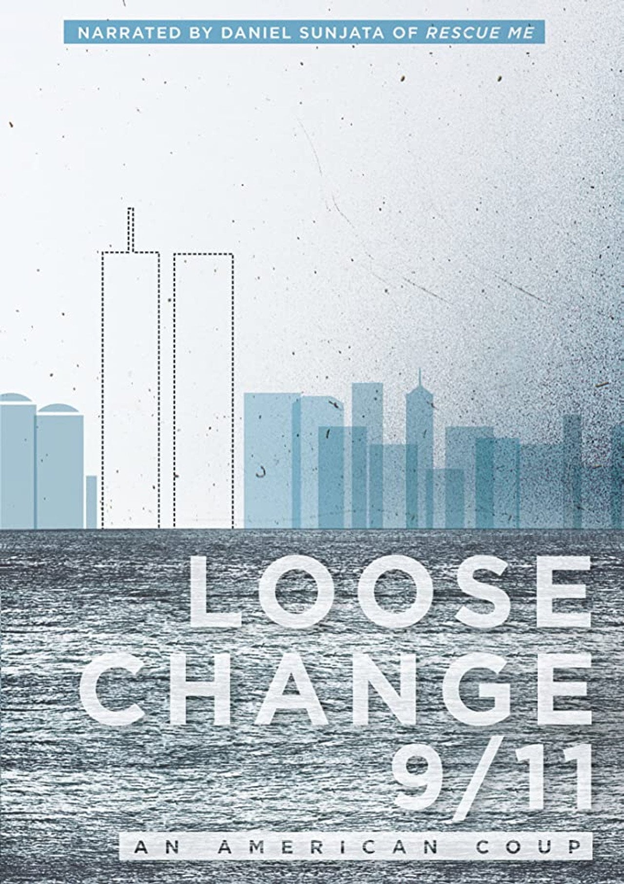 Loose Change 9/11: An American Coup (2009) - Película