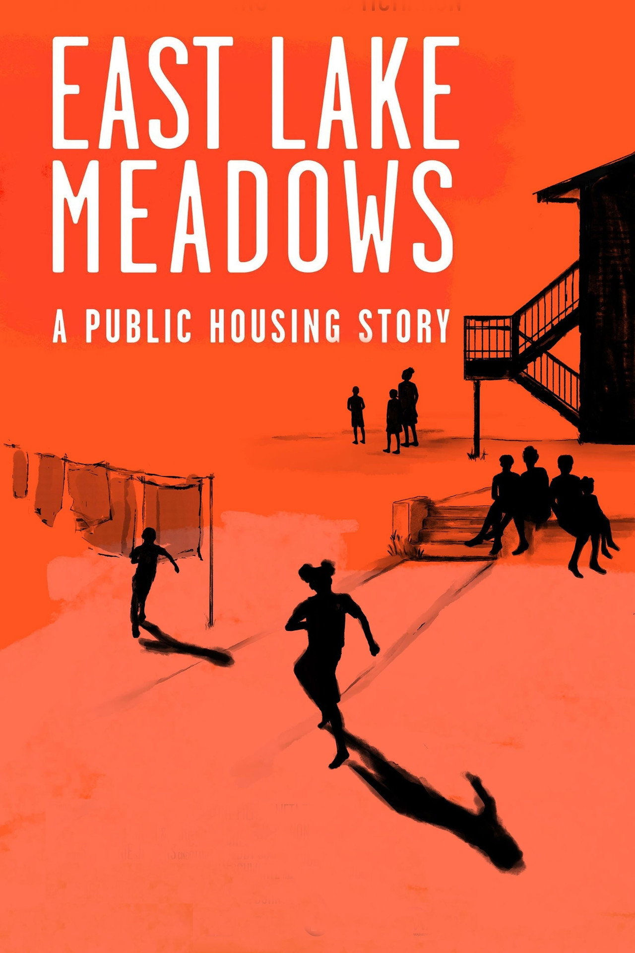 East Lake Meadows A Public Housing Story (2020) - 映画