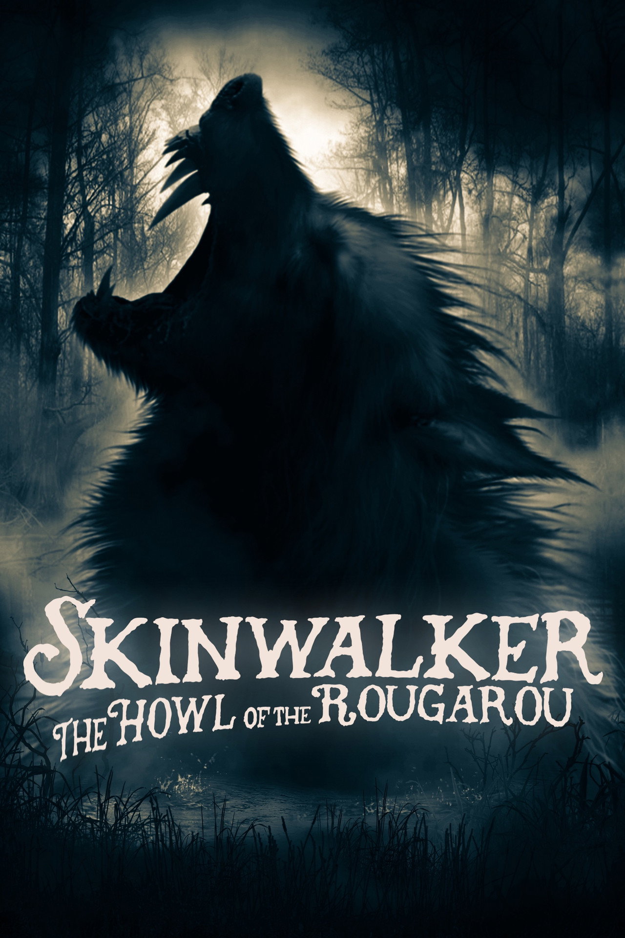 Skinwalker - Howl of the Rougarou (2021)