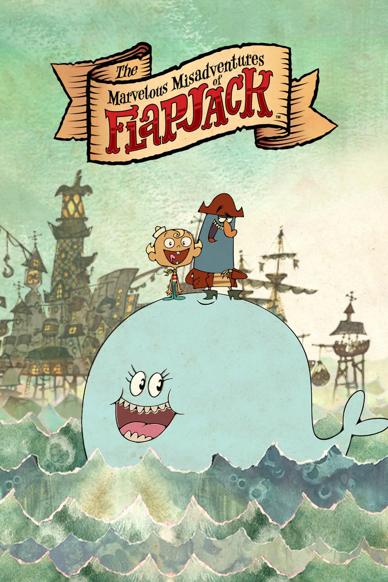 The Marvelous Misadventures of Flapjack (2008)