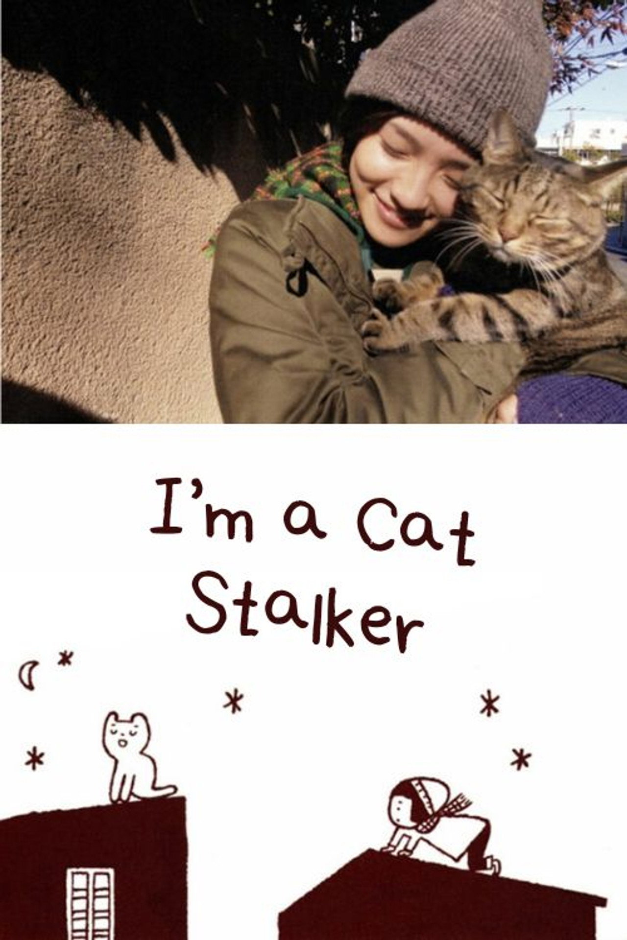 I’m a Cat Stalker (2009) - Película