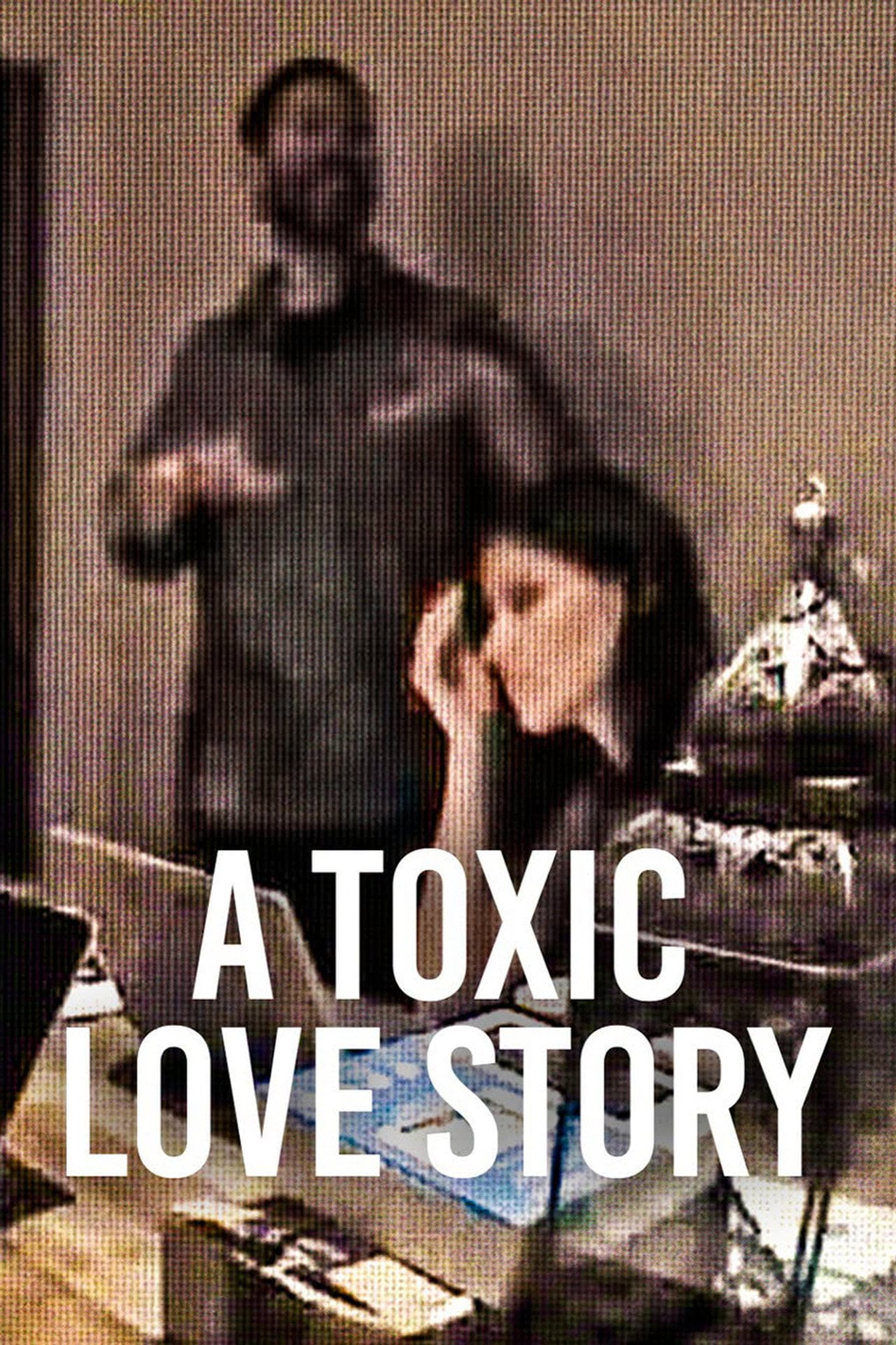 A Toxic Love Story (2026) - Фильм