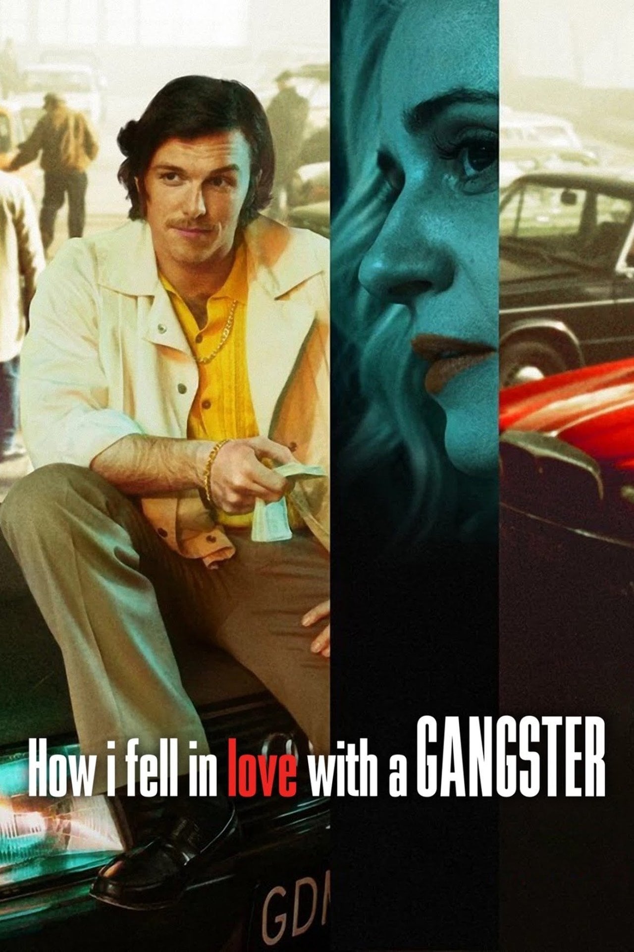 How I Fell in Love with a Gangster (2022) - Movie