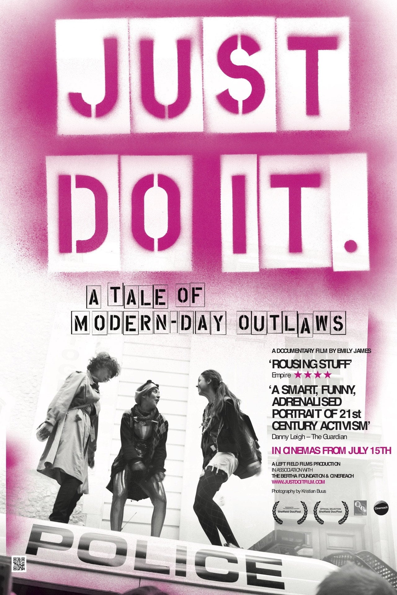 Just Do It A Tale of Modern-day Outlaws (2011)