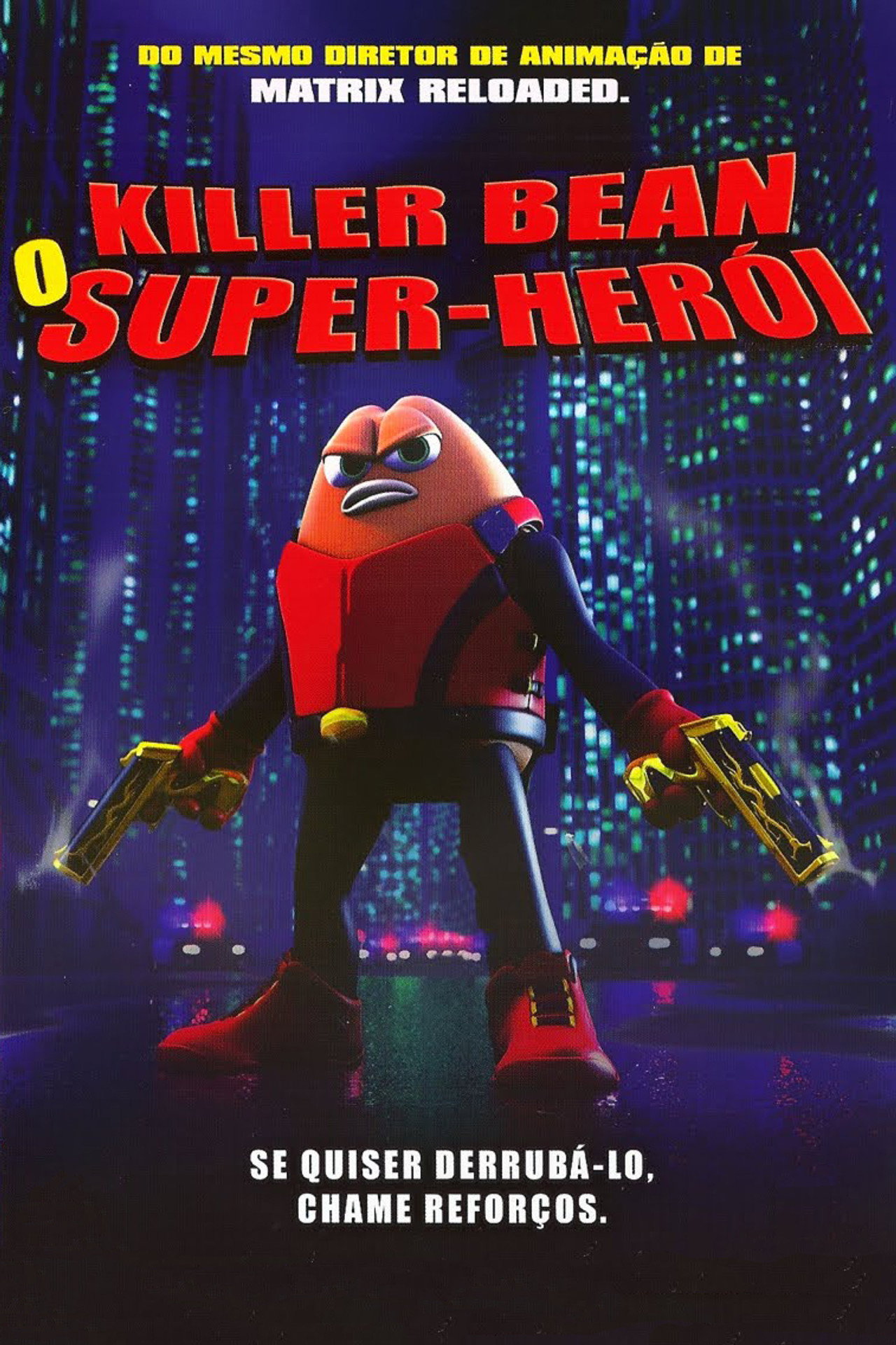Killer Bean – O Super Herói (2008)