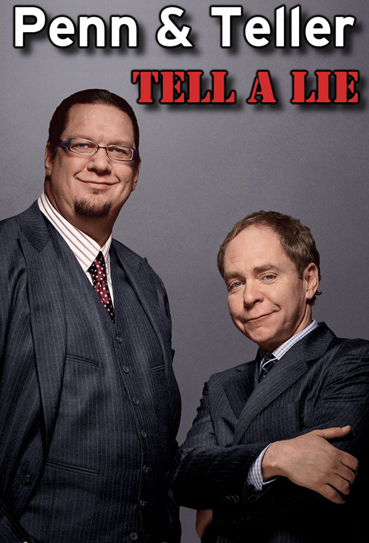 Penn & Teller Tell a Lie (2011) poster