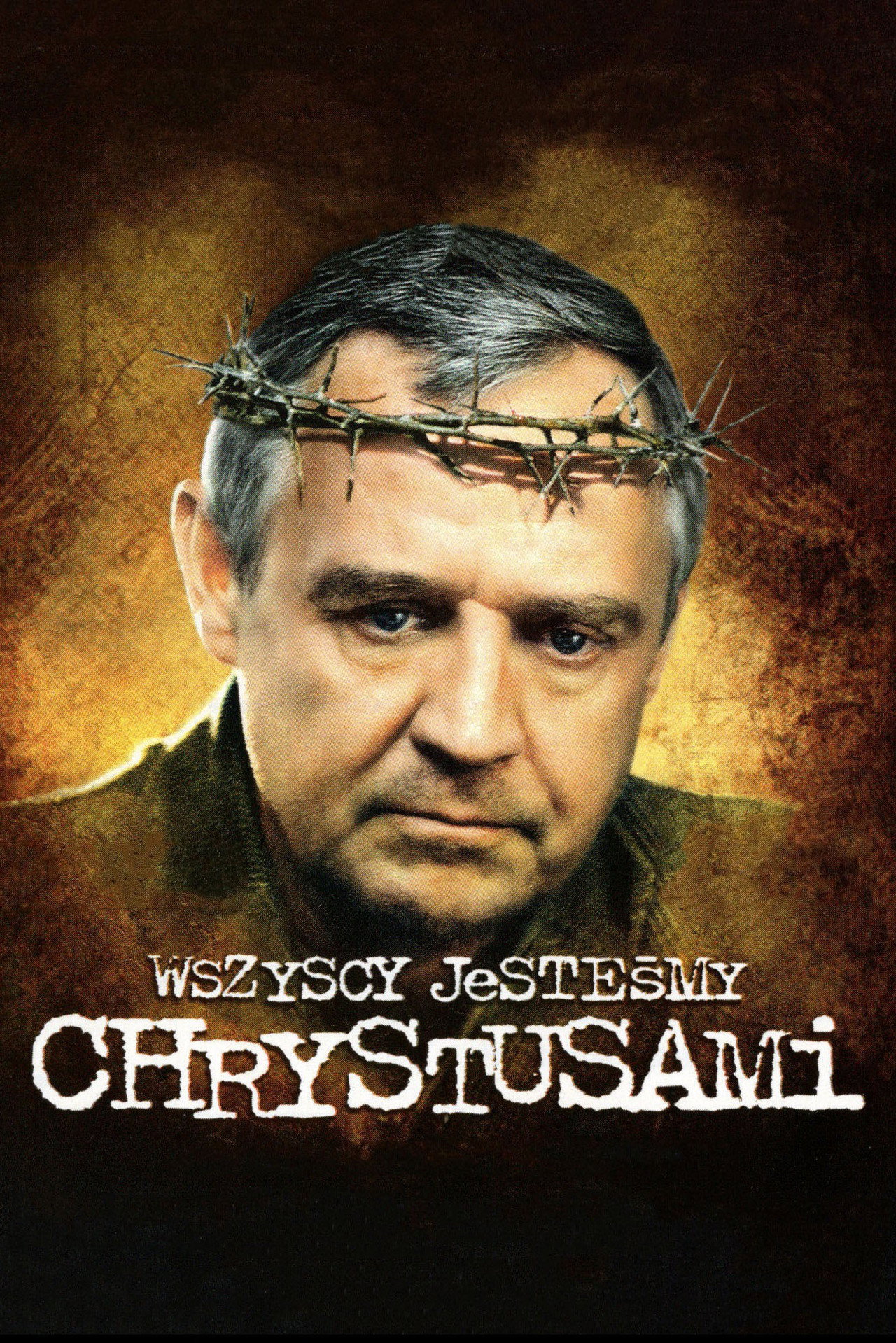Wszyscy jesteśmy Chrystusami (2006) - Película