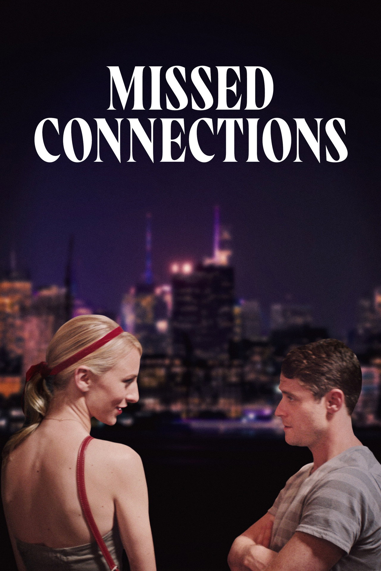 Missed Connections (2012) - Фильм
