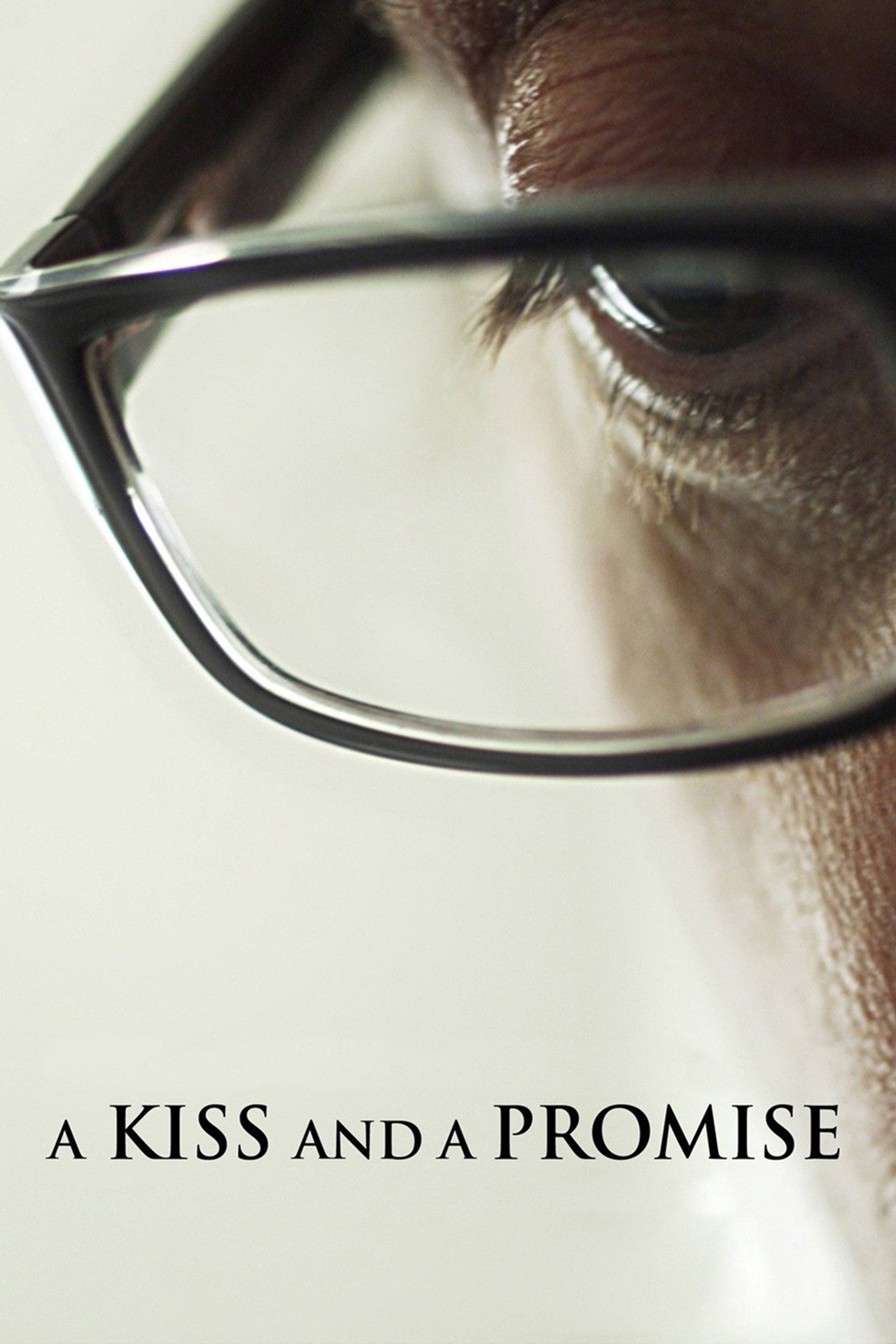 Kiss And A Promise (2012) - Filme