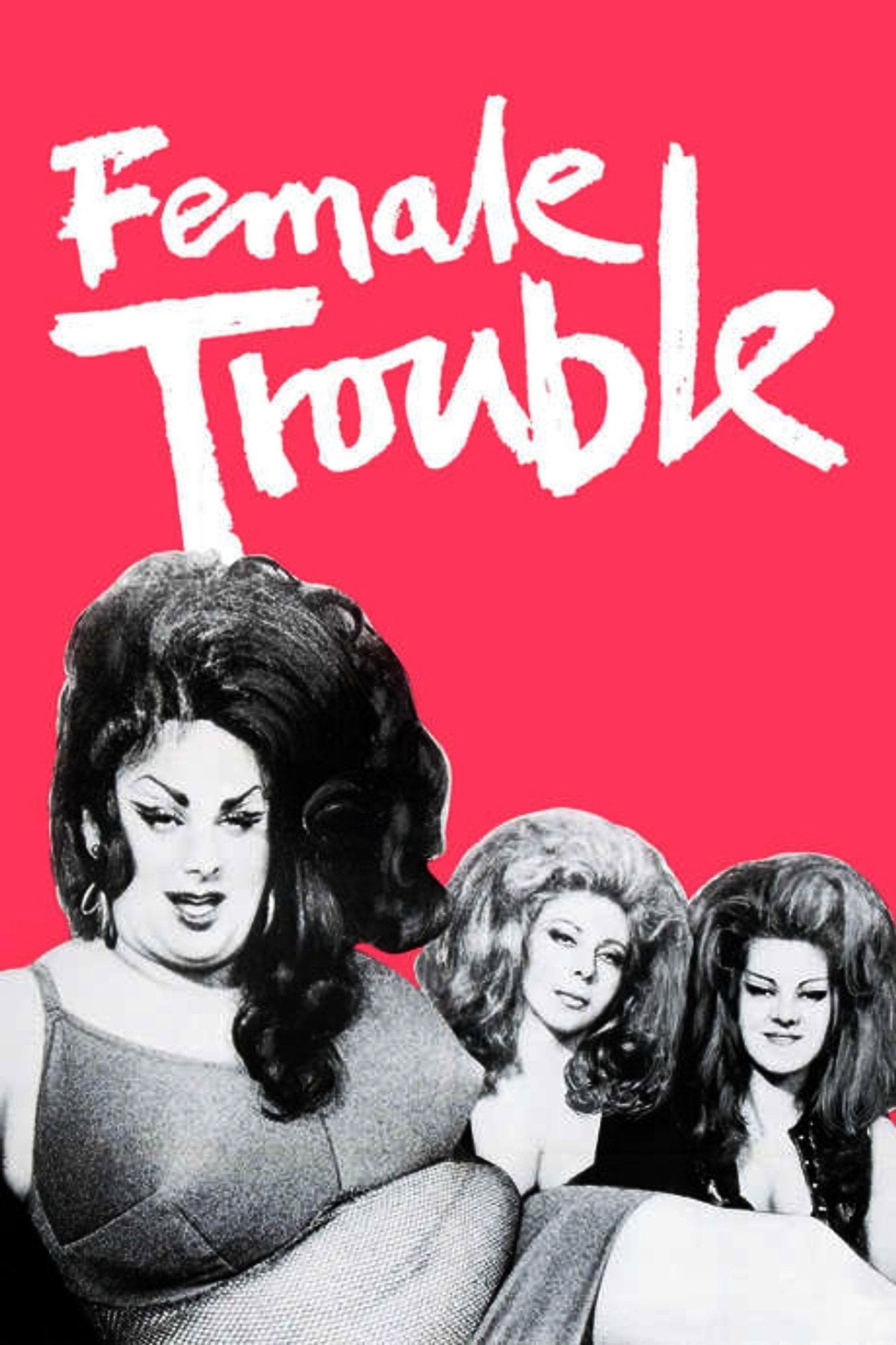 Female Trouble (1976)