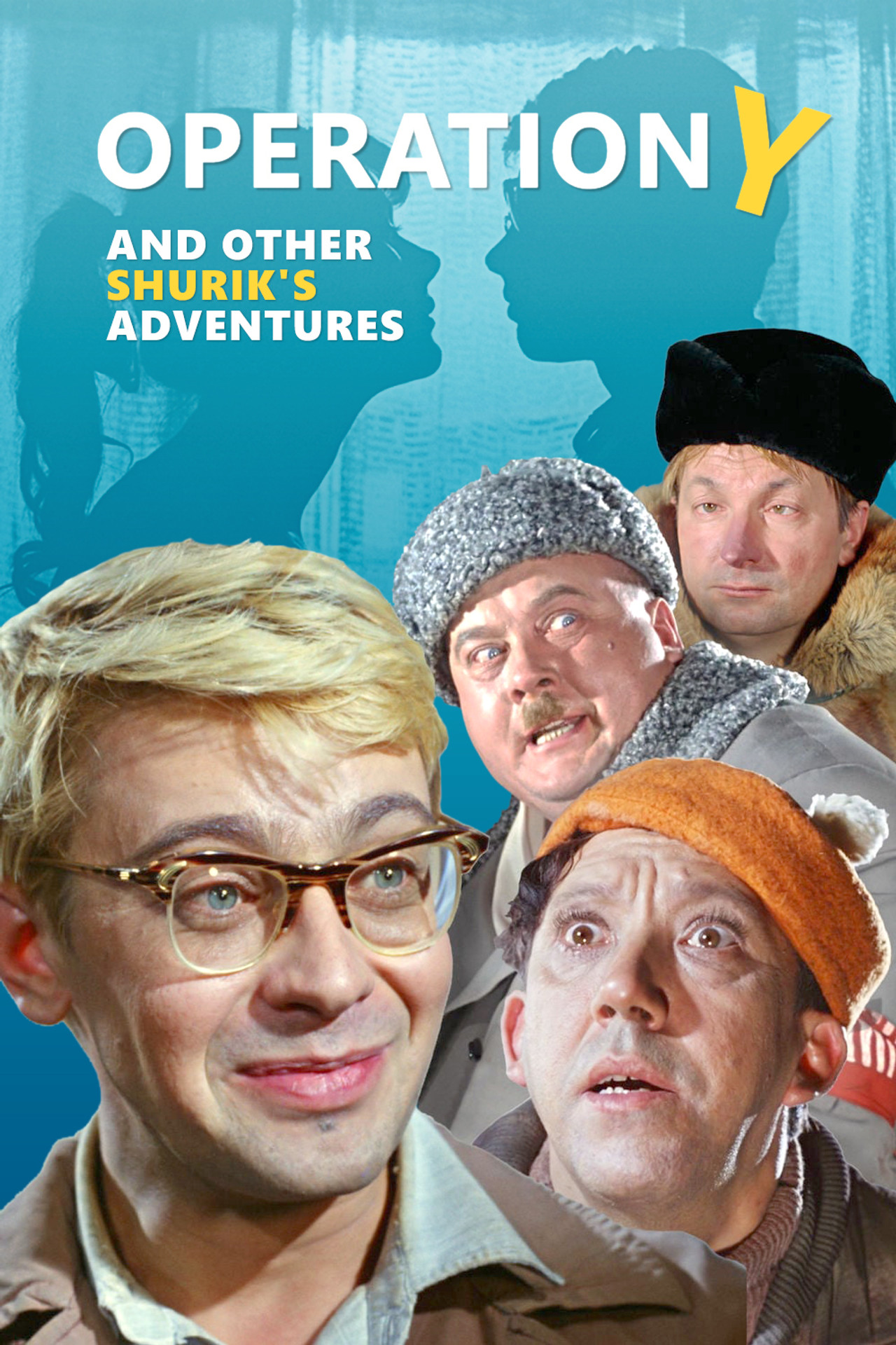 Operation 'Y' & Other Shurik's Adventures (1965) - Фильм