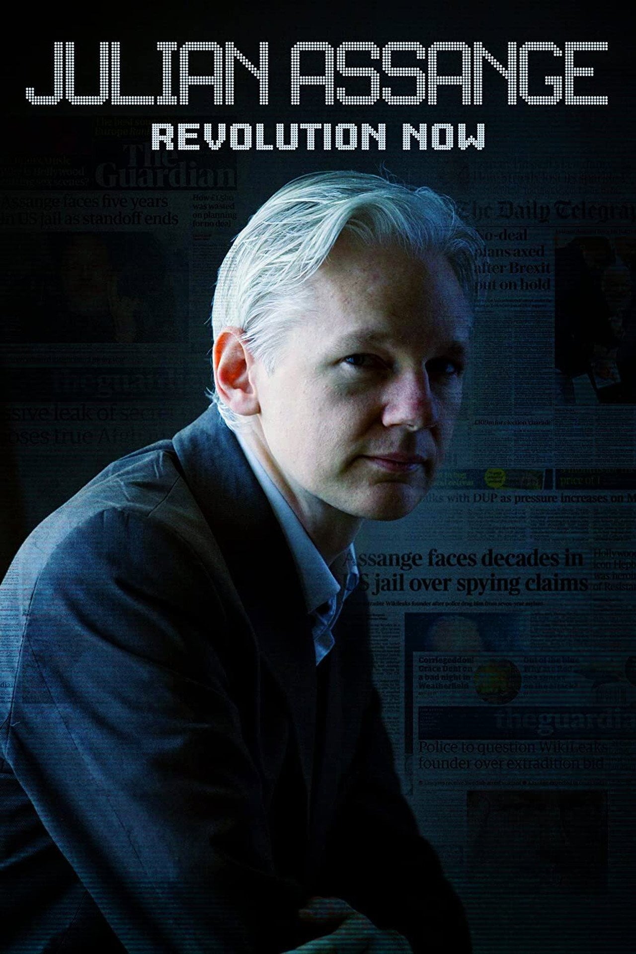 Julian Assange: Revolution Now (2020) - Фильм