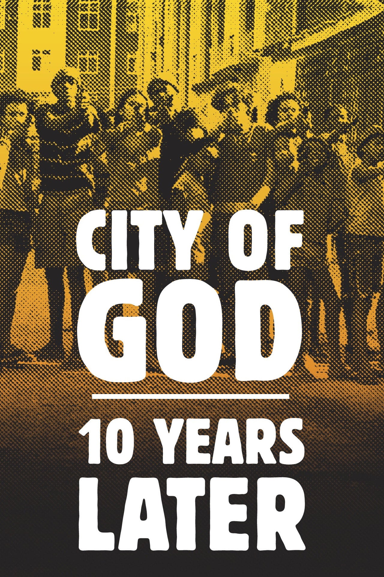 Stadt Gottes: 10 Jahre Später (2013)