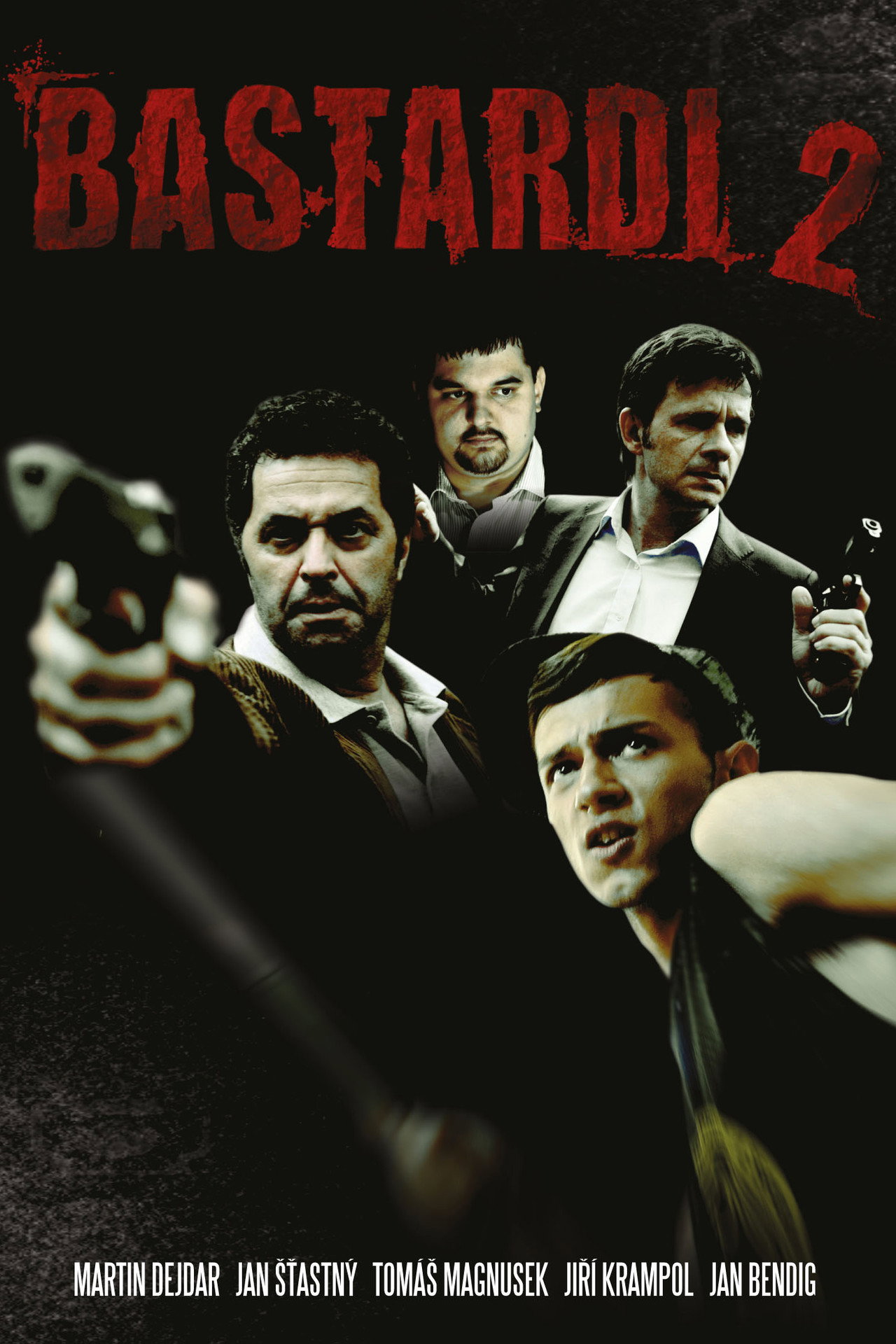 Bastardi 2 (2011) poster