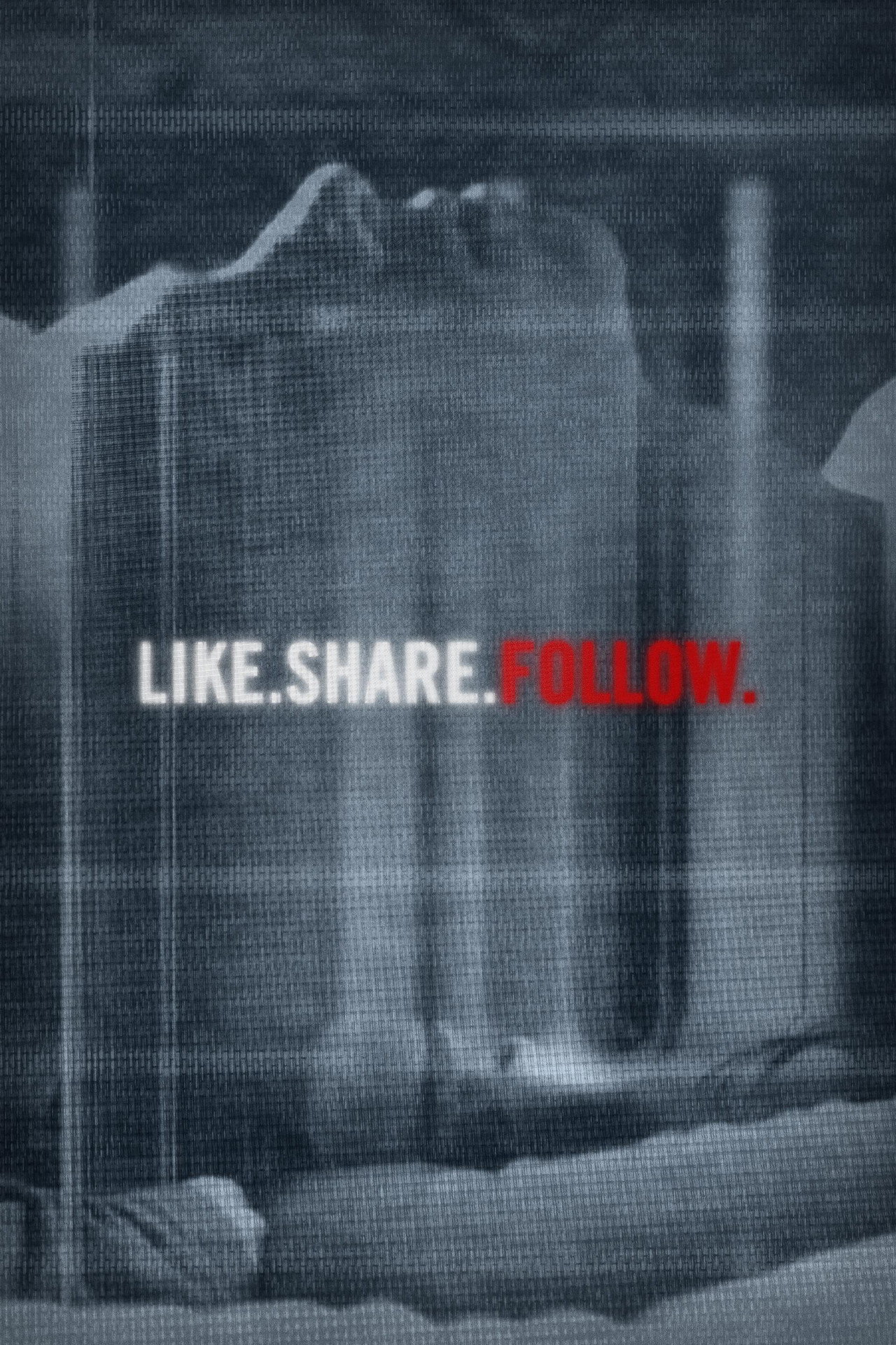 Like.Share.Follow. (2017) - Film