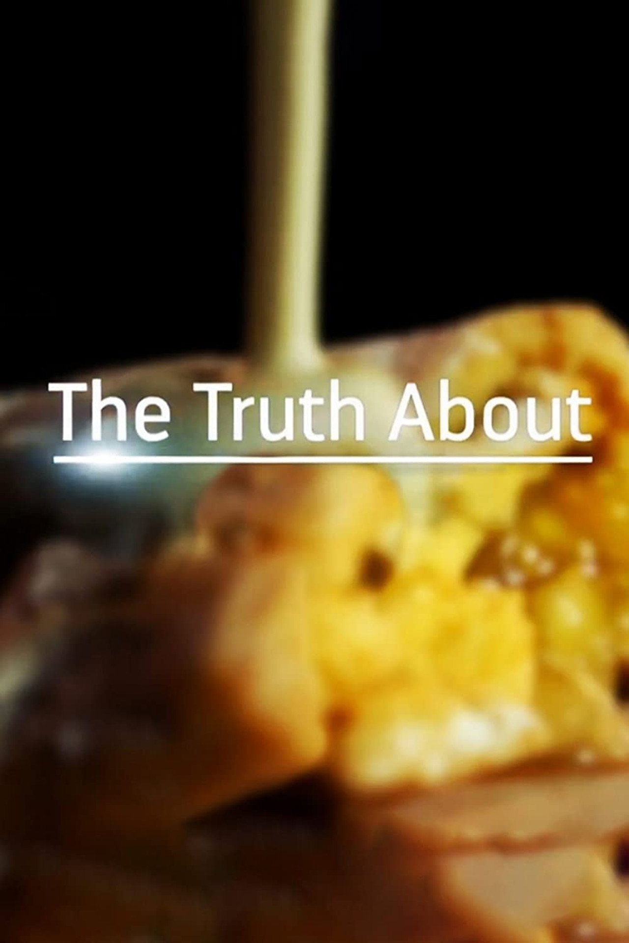 The Truth About... (2015) poster