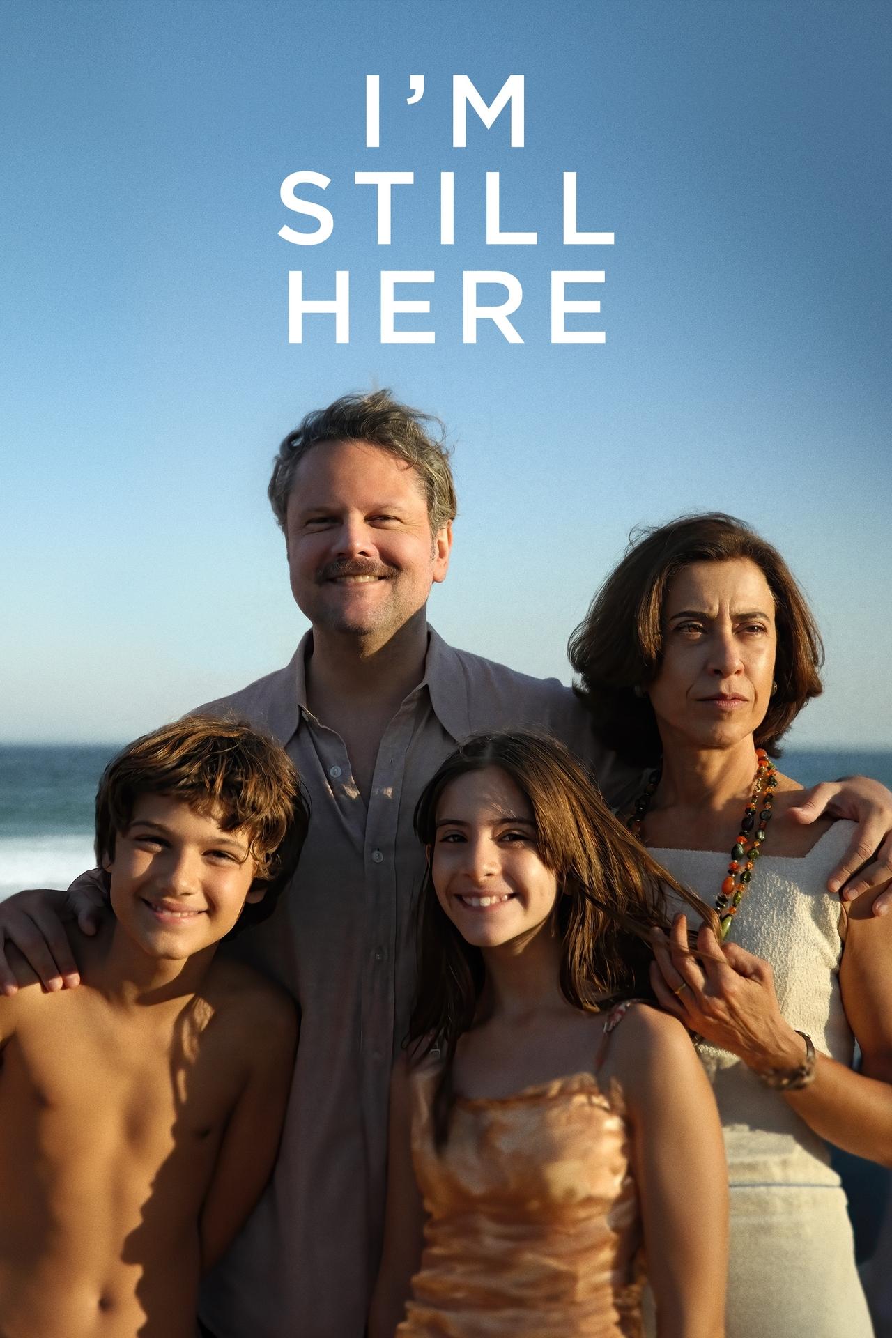 I'm Still Here (2024) - Movie