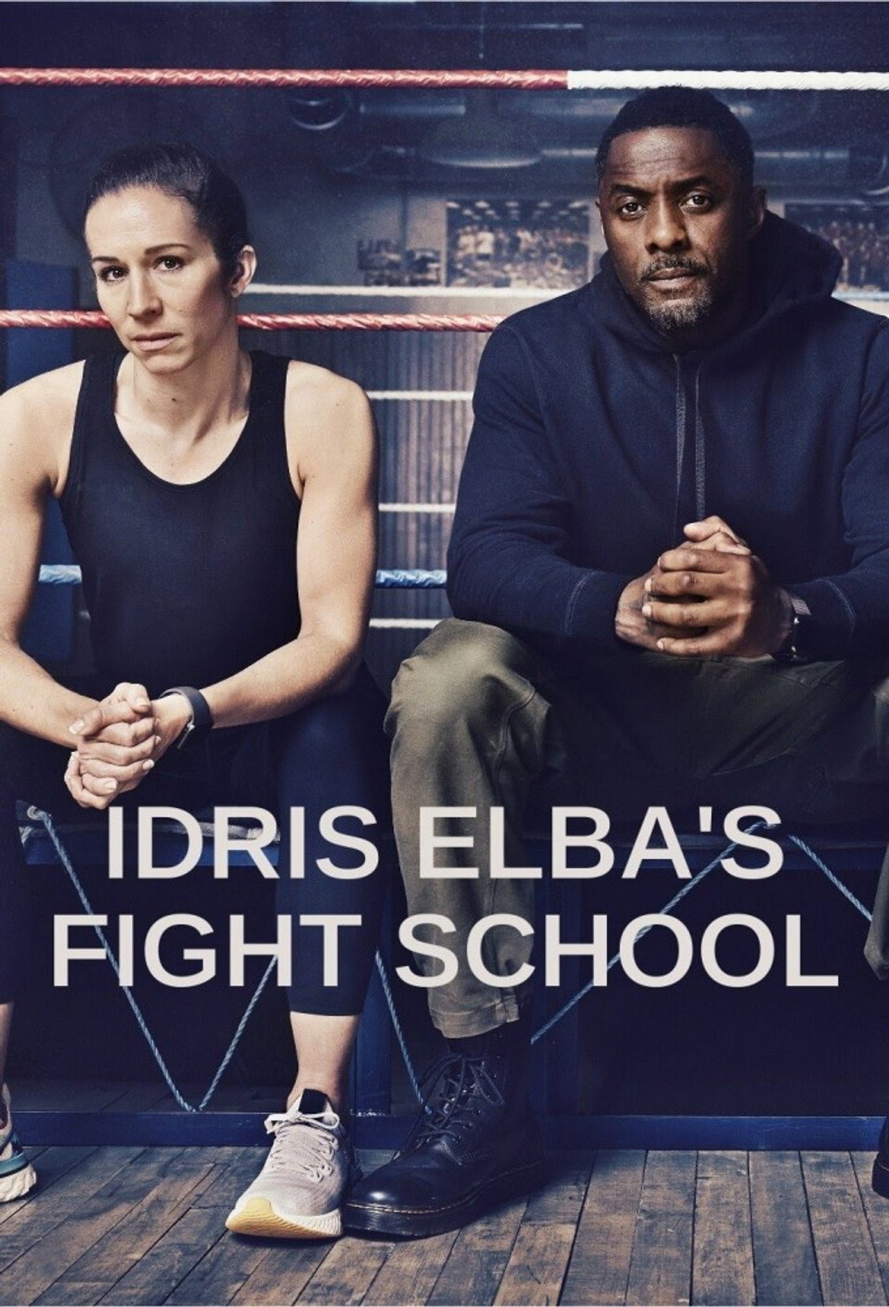 Idris Elba's Fight School (2022) - TV
