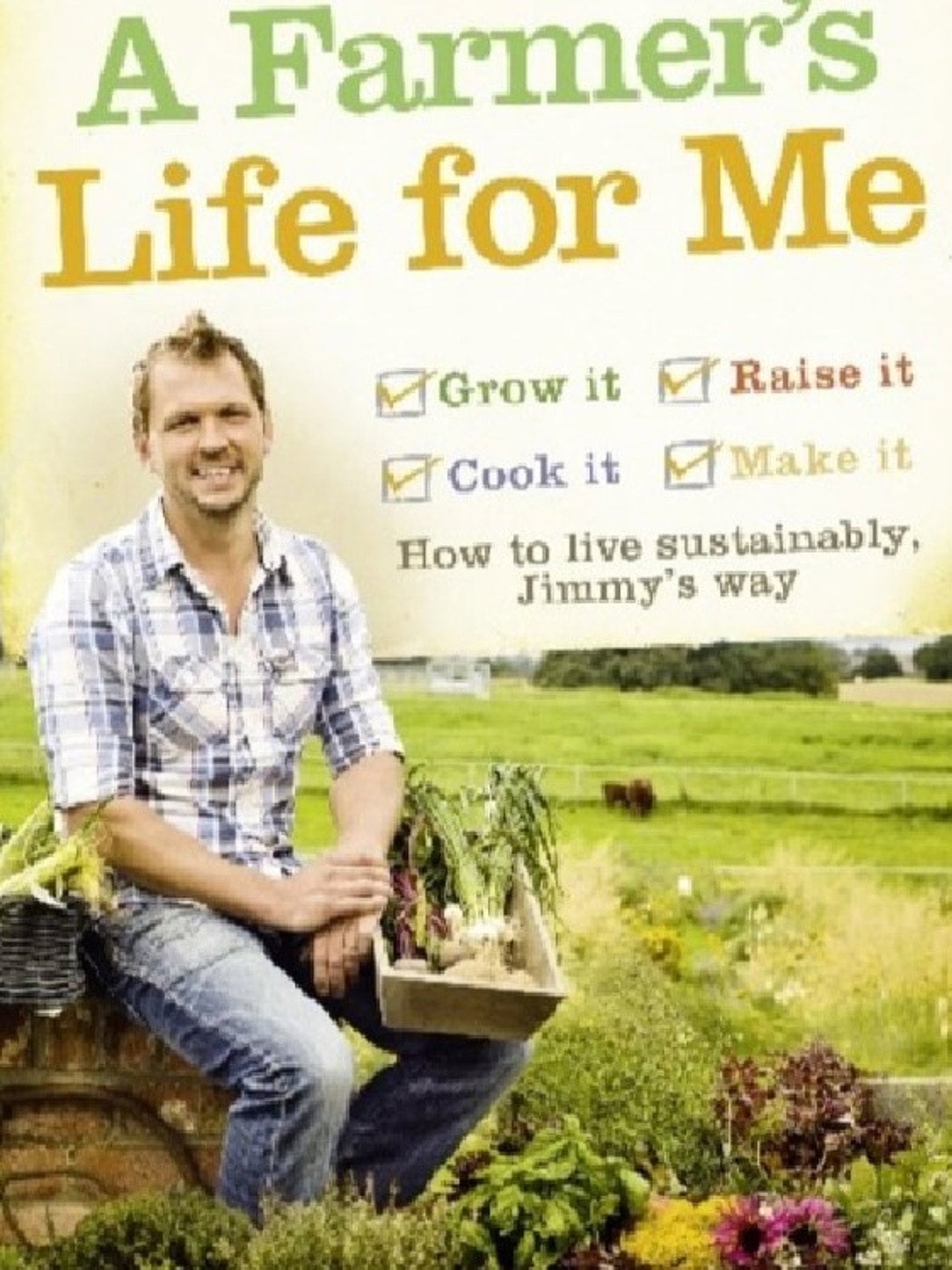 A Farmer's Life For Me (2011)