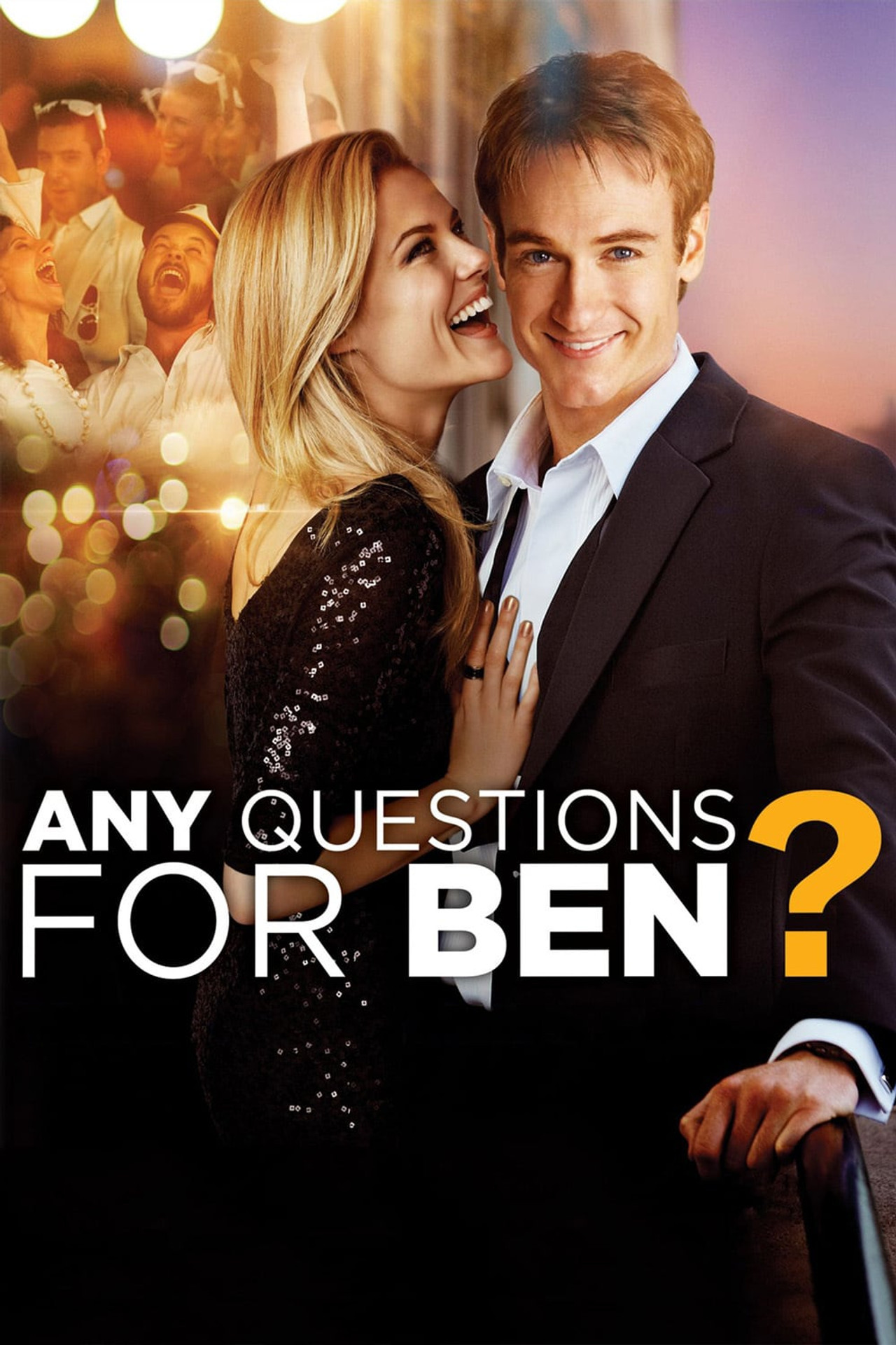 Any Questions for Ben? (2012) - Filme