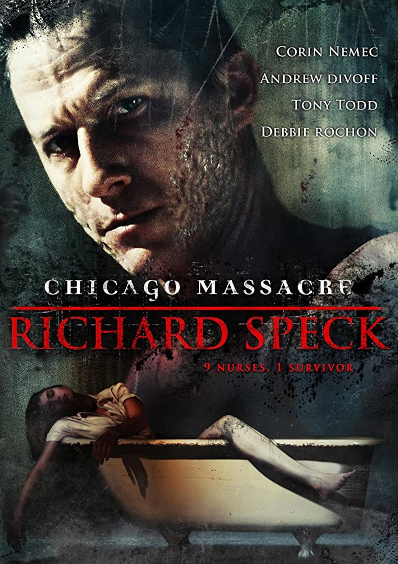 Chicago Massacre: Richard Speck (2007) - Фильм