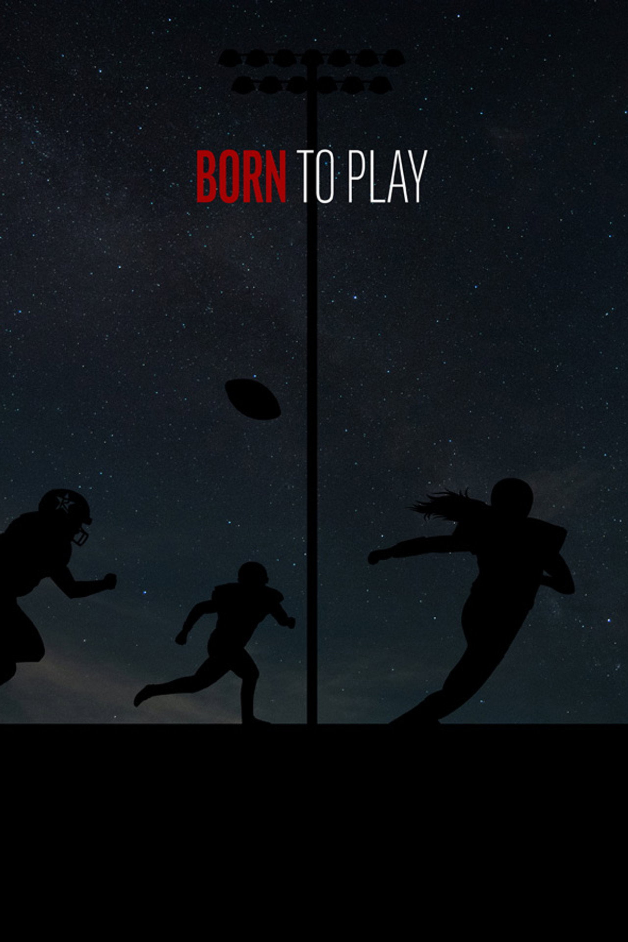 Born to Play (2020) - Film
