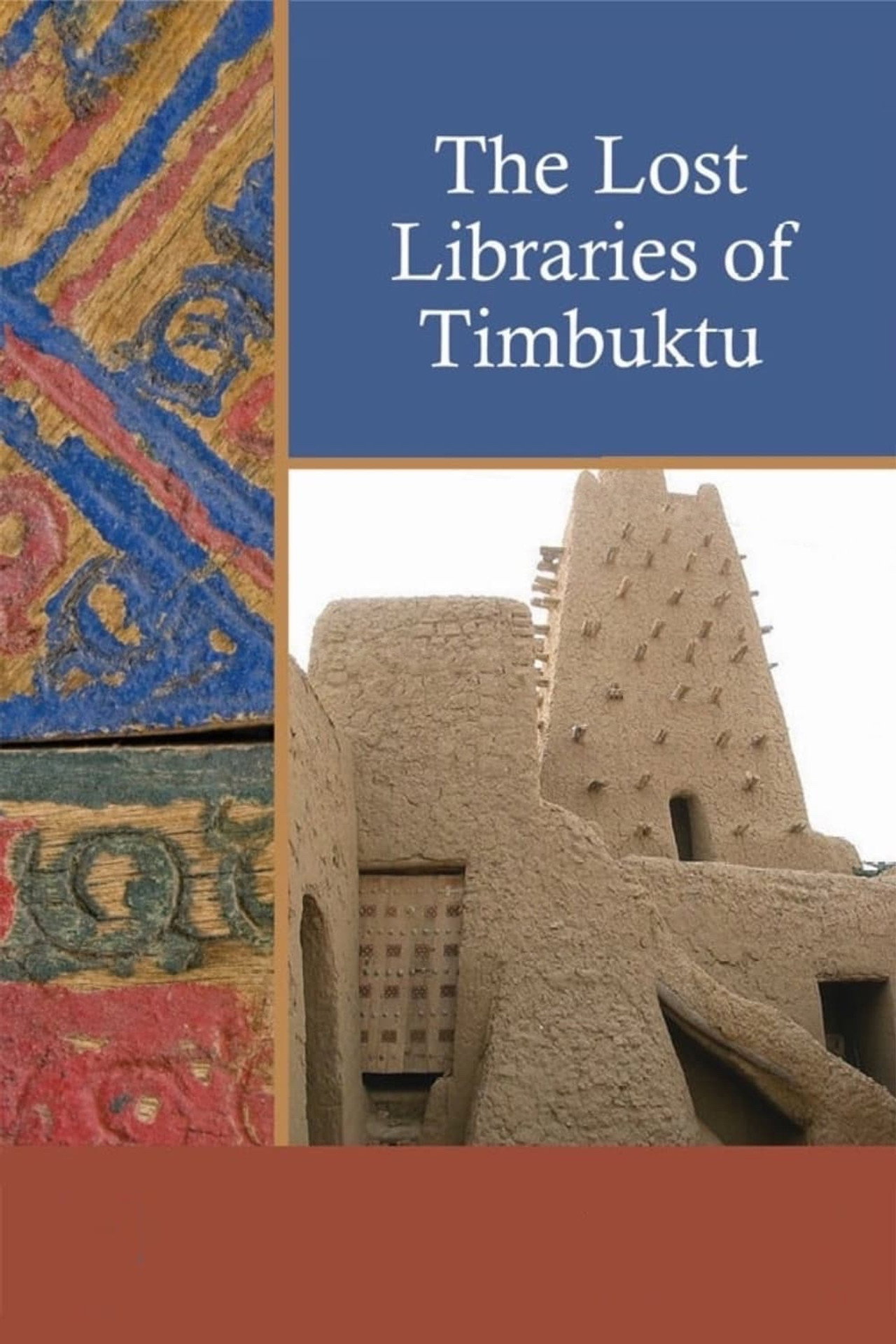 The Lost Libraries of Timbuktu (2009) - Filme