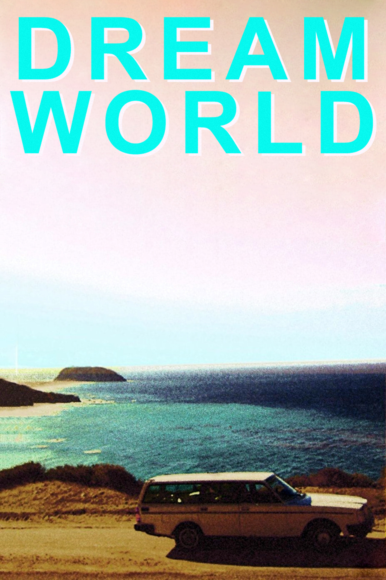 Dreamworld (2012) - Filme