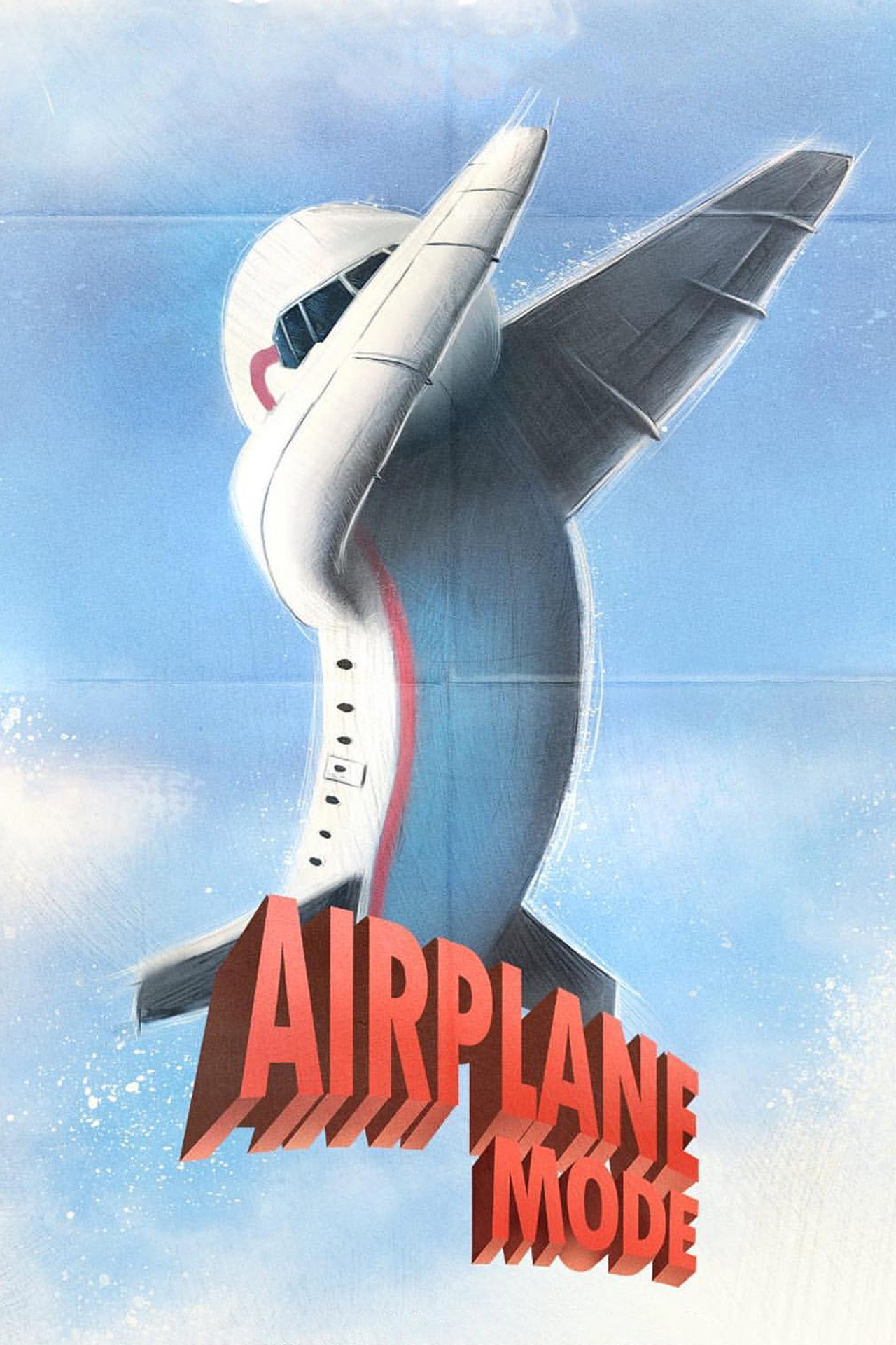 Airplane Mode (2019) - 映画