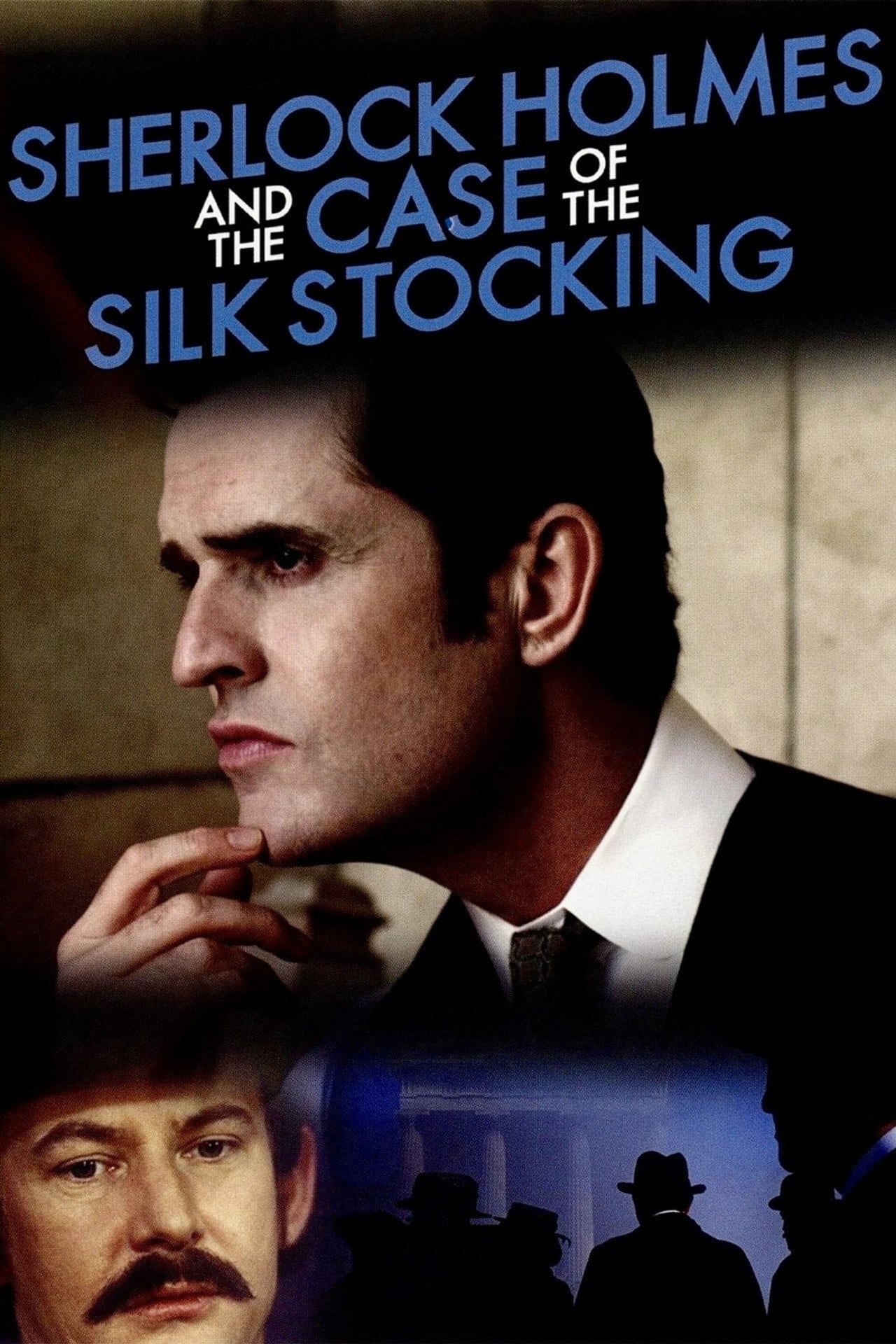 Шерлок Холмс и дело о шелковом чулке (2004)