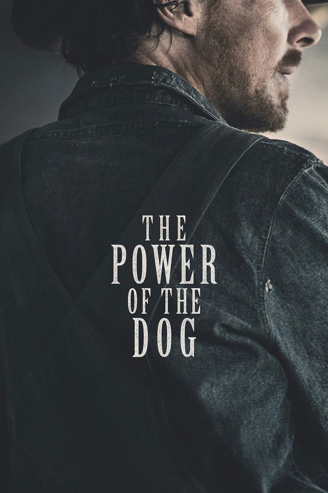パワー・オブ・ザ・ドッグ (2021) - 映画