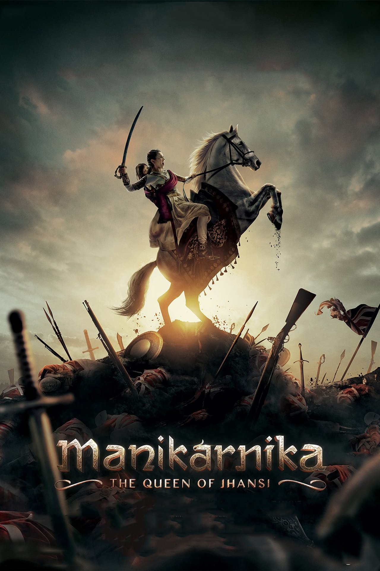 Manikarnika: The Queen of Jhansi (2019) - 映画