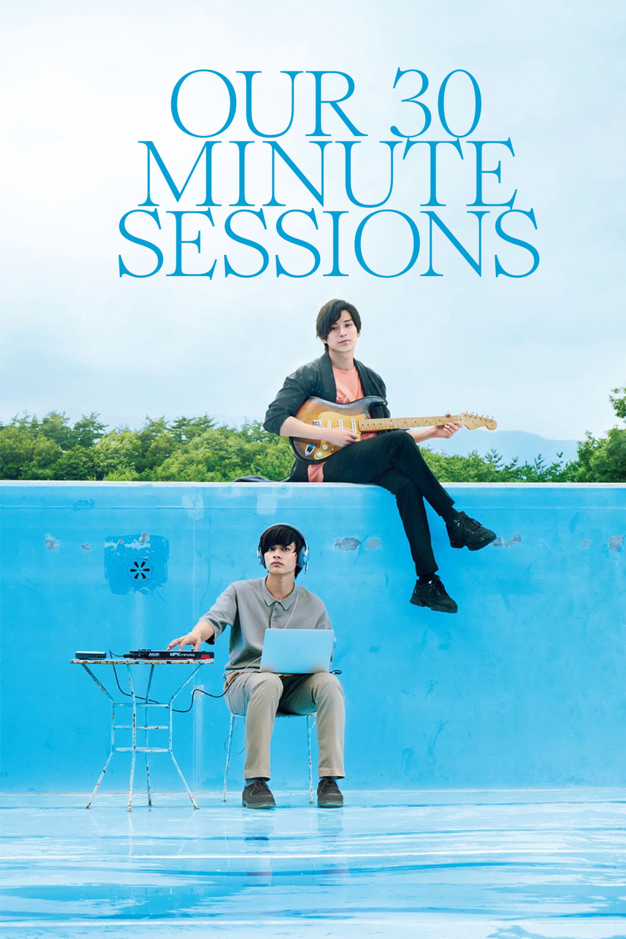 Our 30 Minute Sessions (2020) - Film