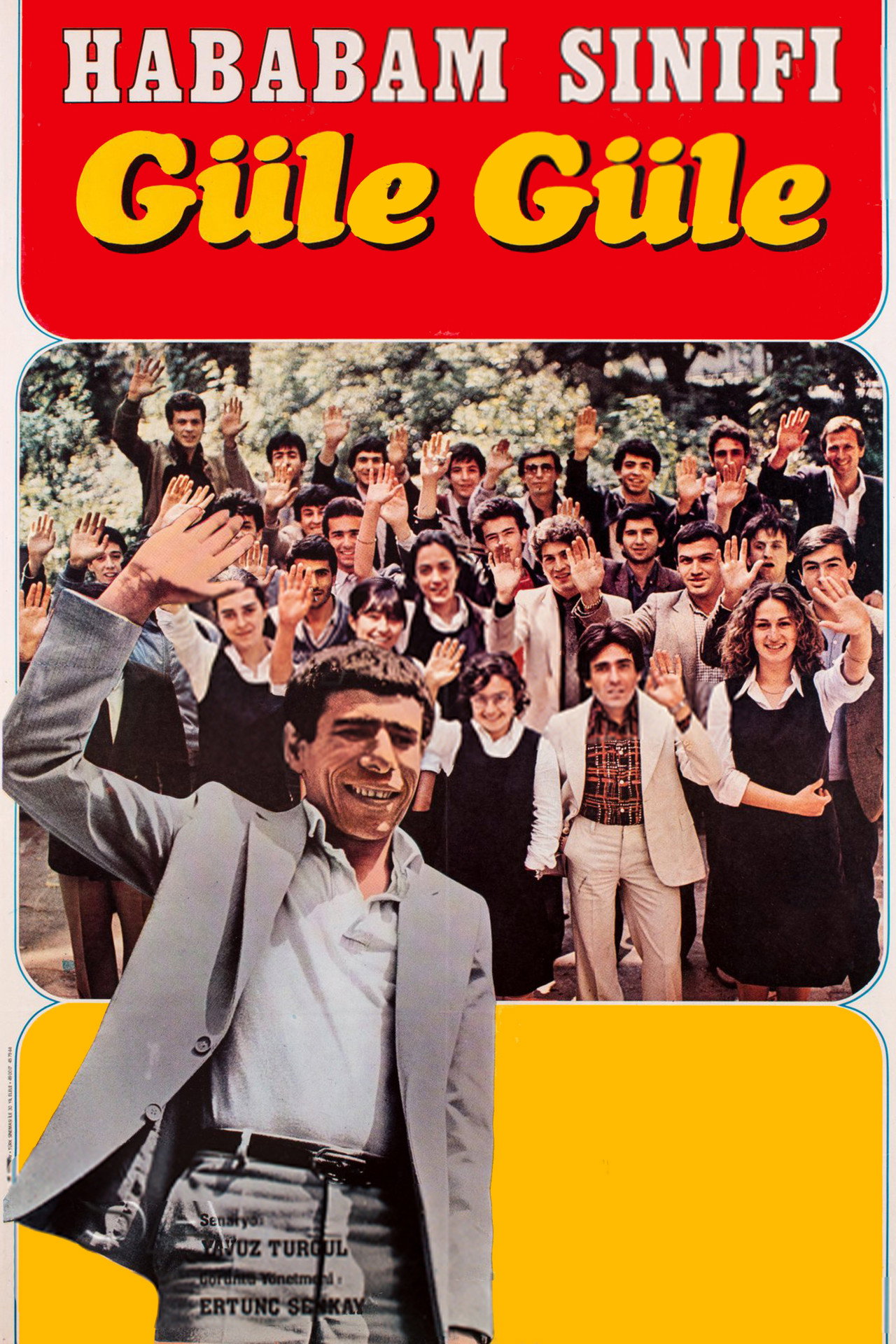 06-Hababam Sınıfı Güle Güle (1981)