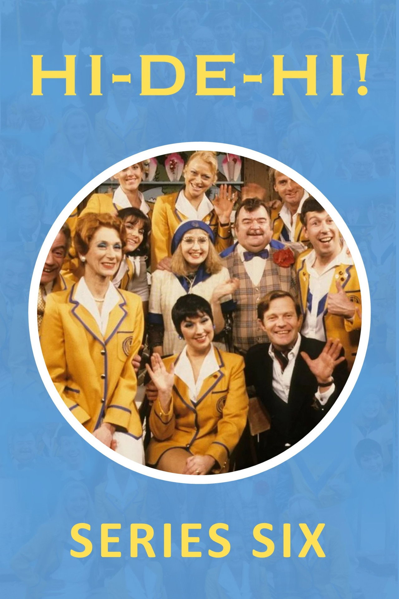 Hi-de-Hi! - Stagione 6