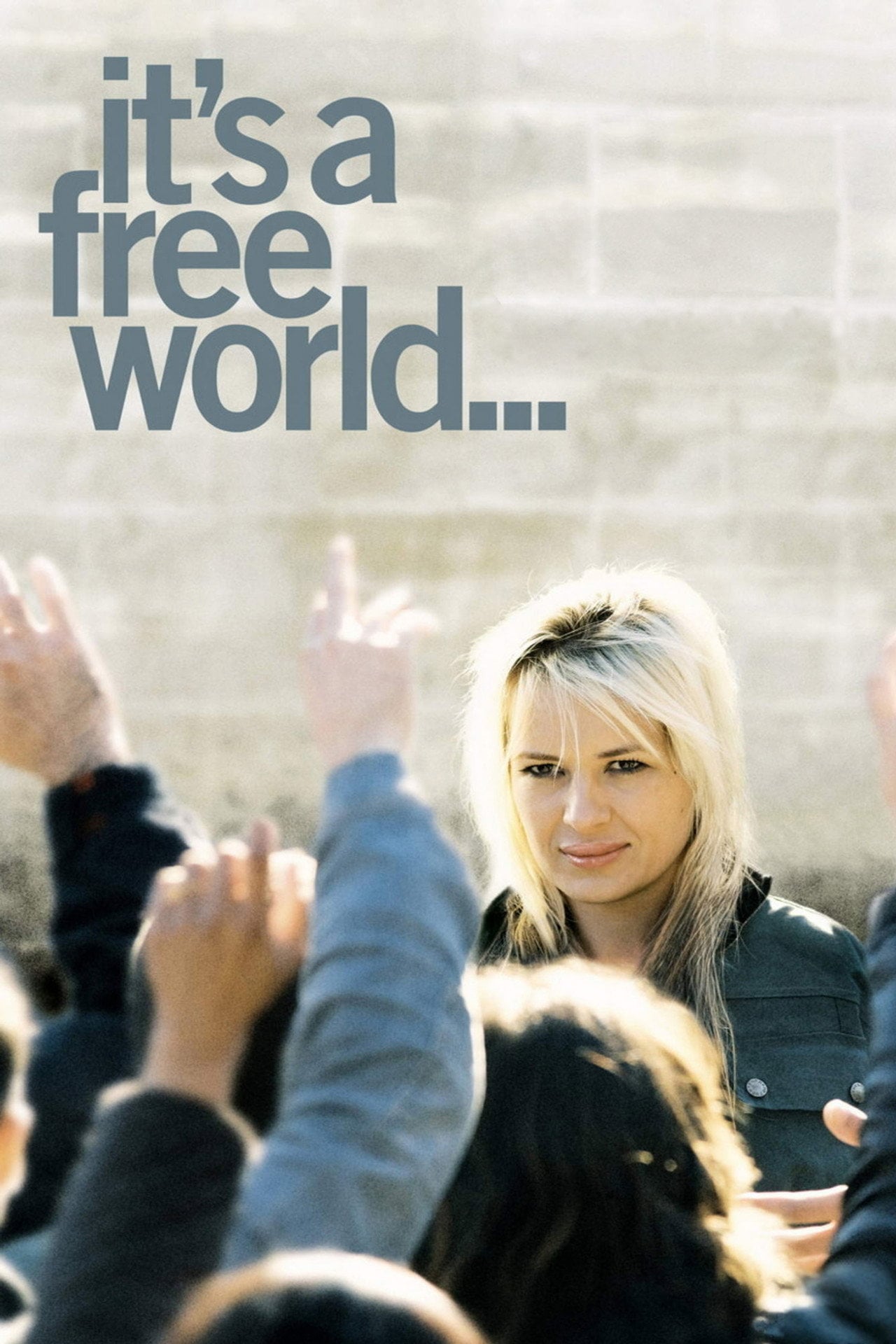 It's a Free World... (2007)